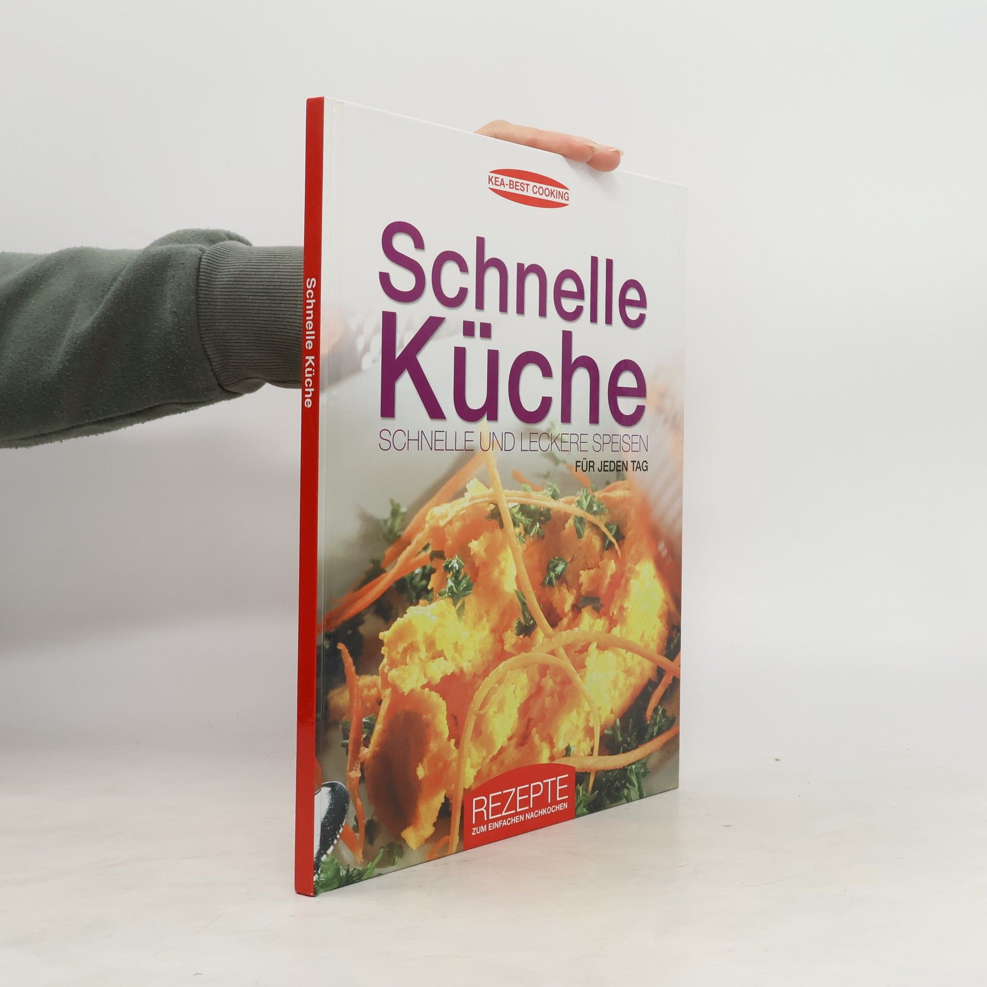 Autorenkollektiv Schnelle Küche