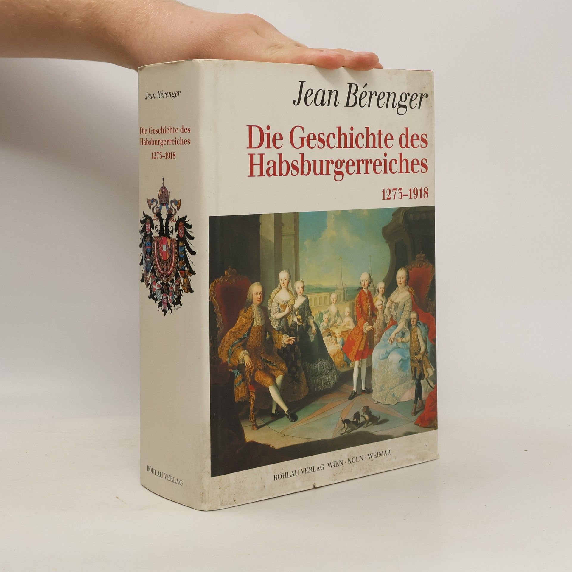 Jean Bérenger Die Geschichte des Habsburgerreiches
