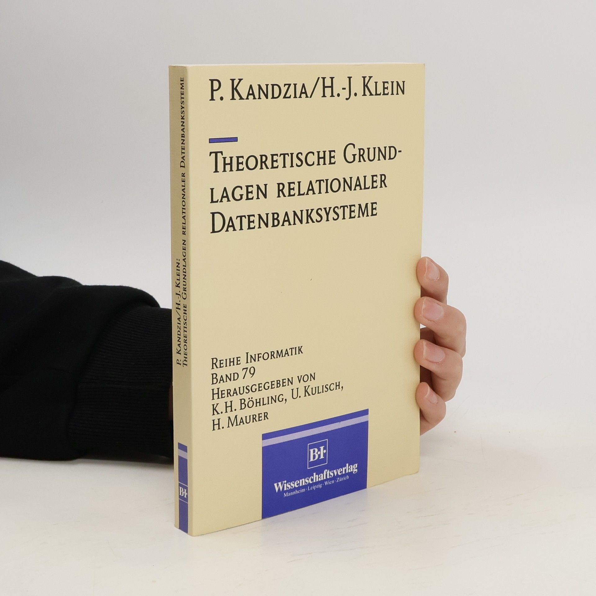 Hans Joachim Klein Theoretische Grundlagen relationaler Datenbanksysteme