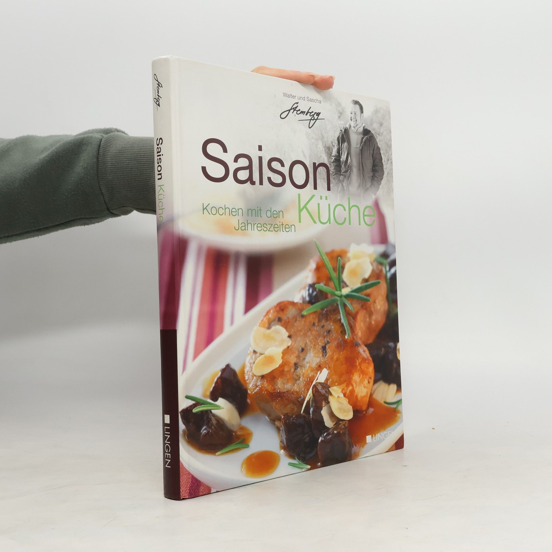Walter Stemberg Saison Küche. Kochen mit den Jahreszeit