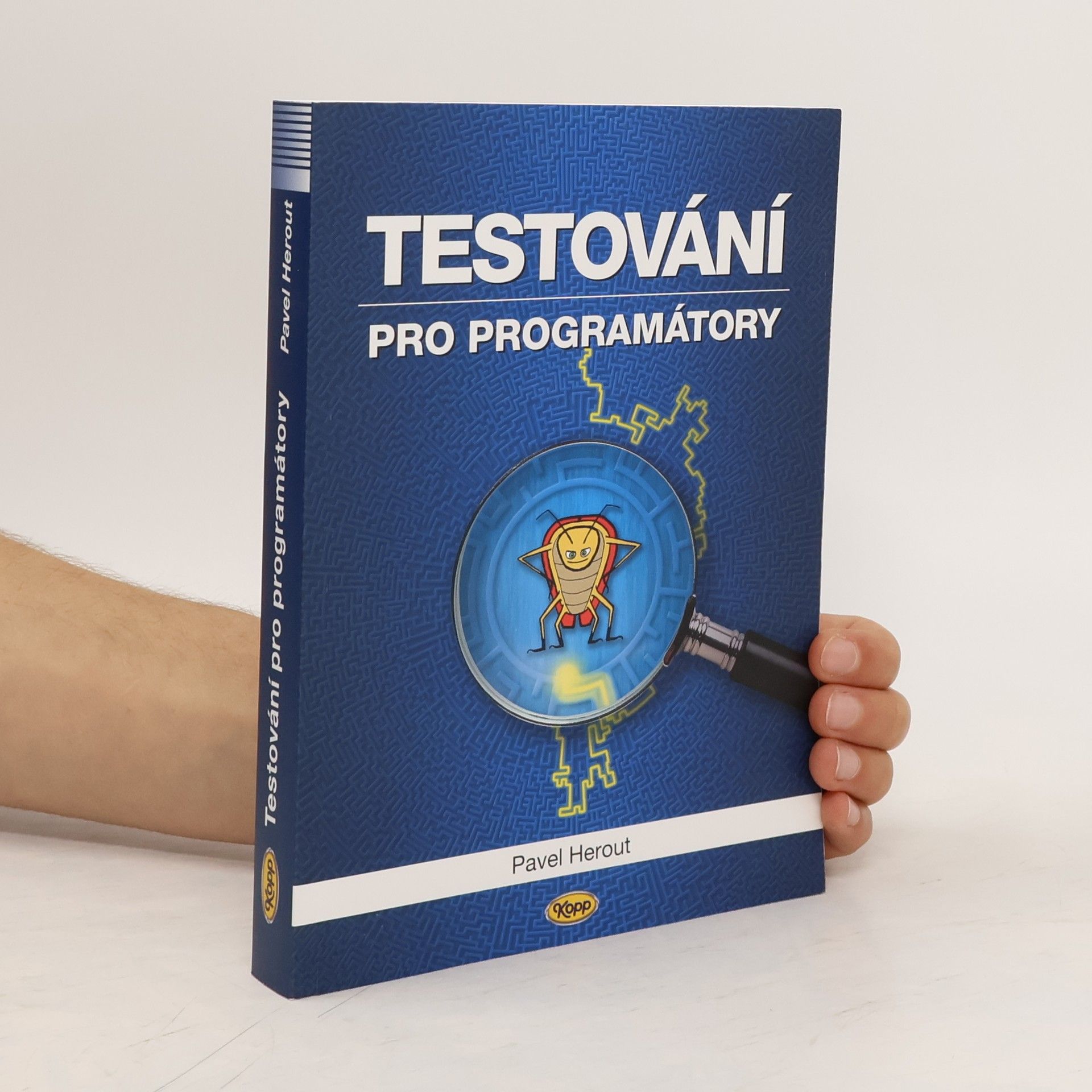 Pavel Herout Testování pro programátory