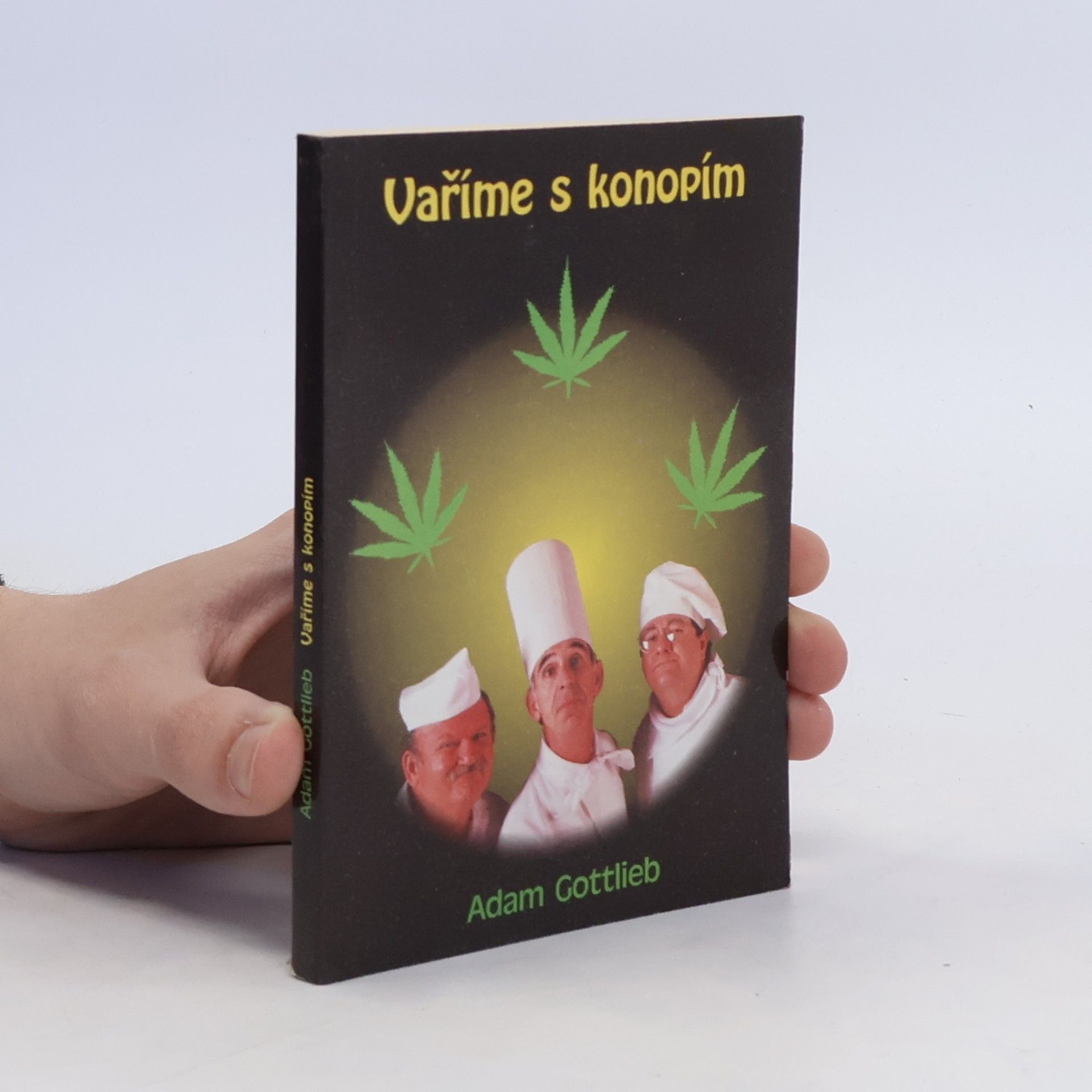 Adam Gottlieb Vaříme s konopím