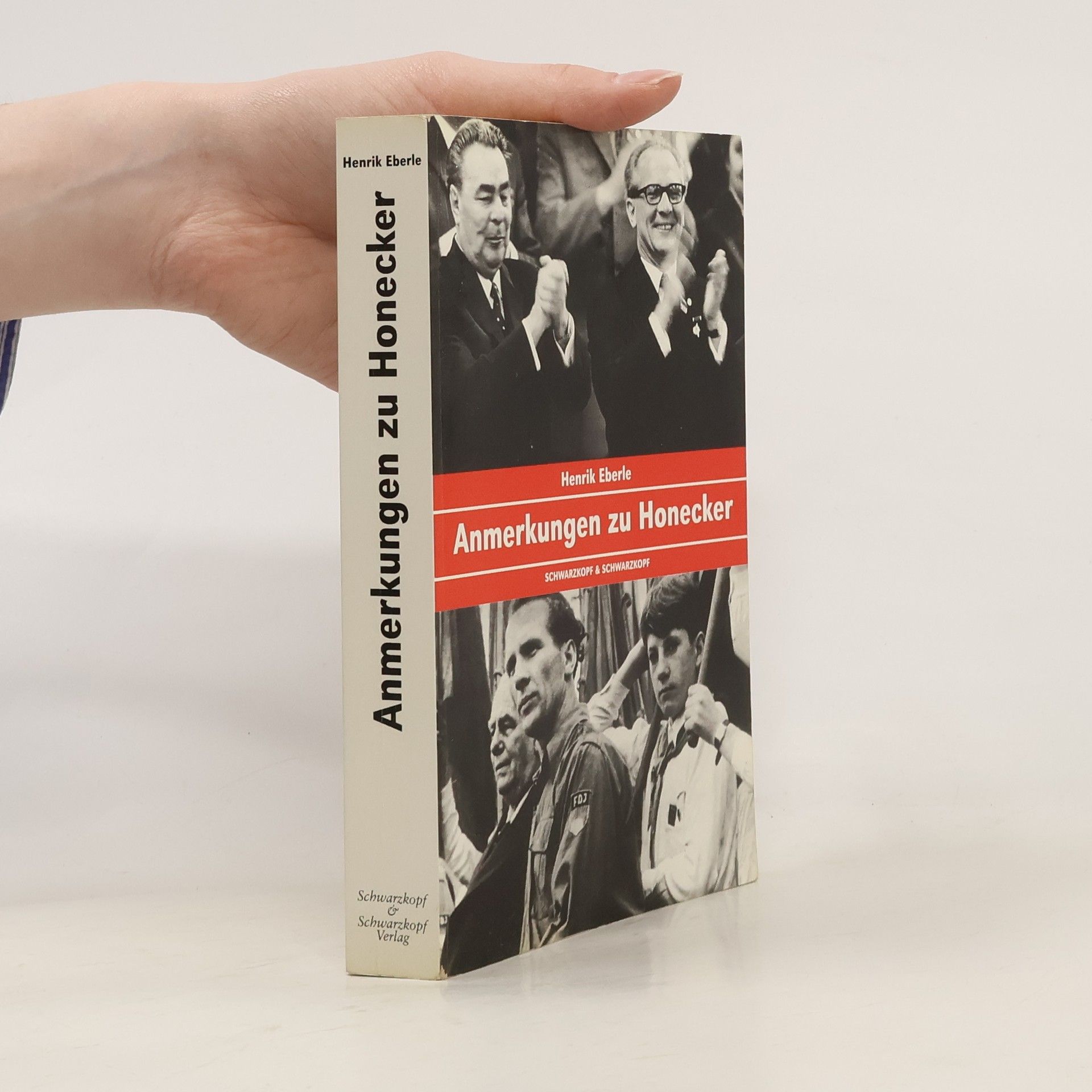 Henrik Eberle Anmerkungen zu Honecker