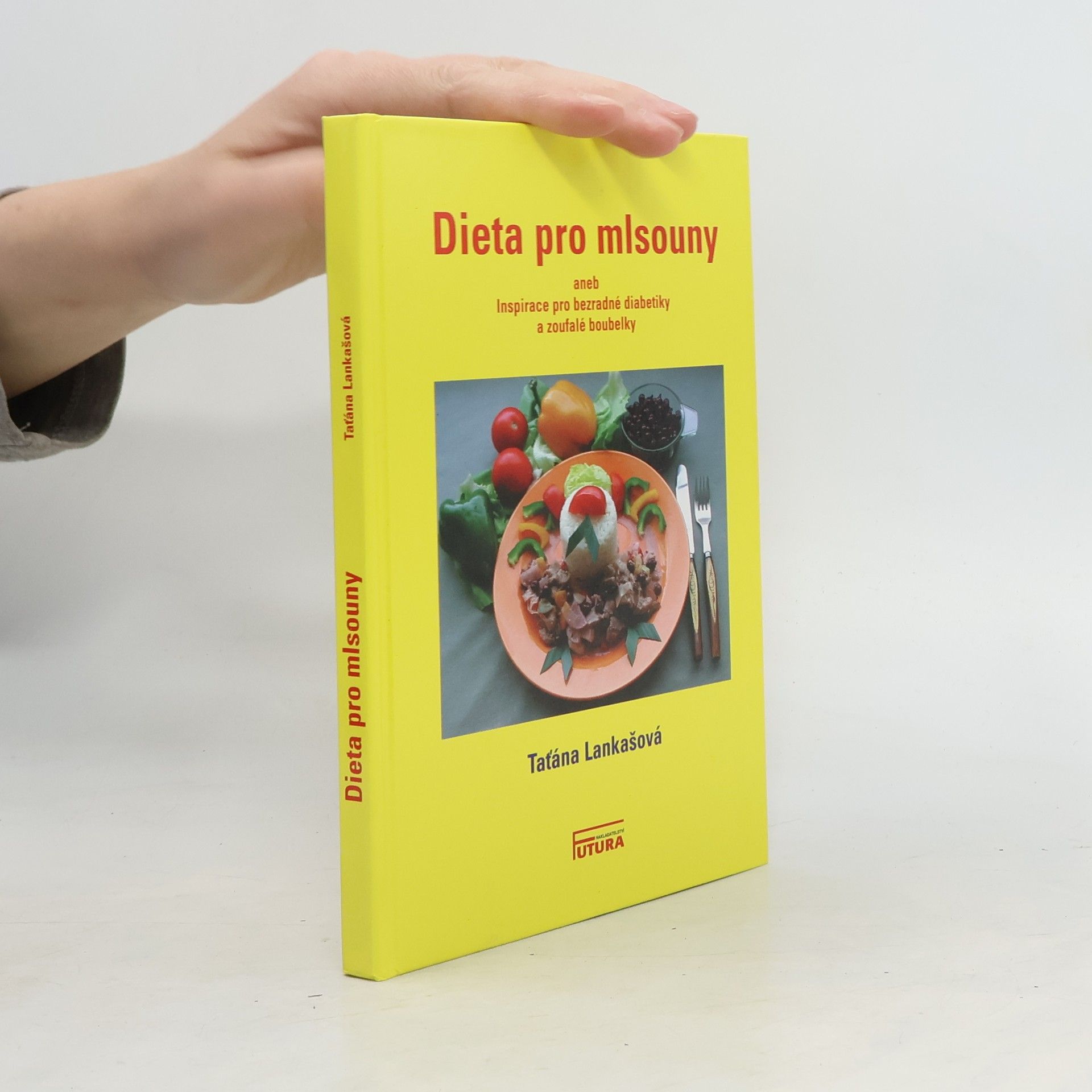 Taťána Lankašová Dieta pro mlsouny