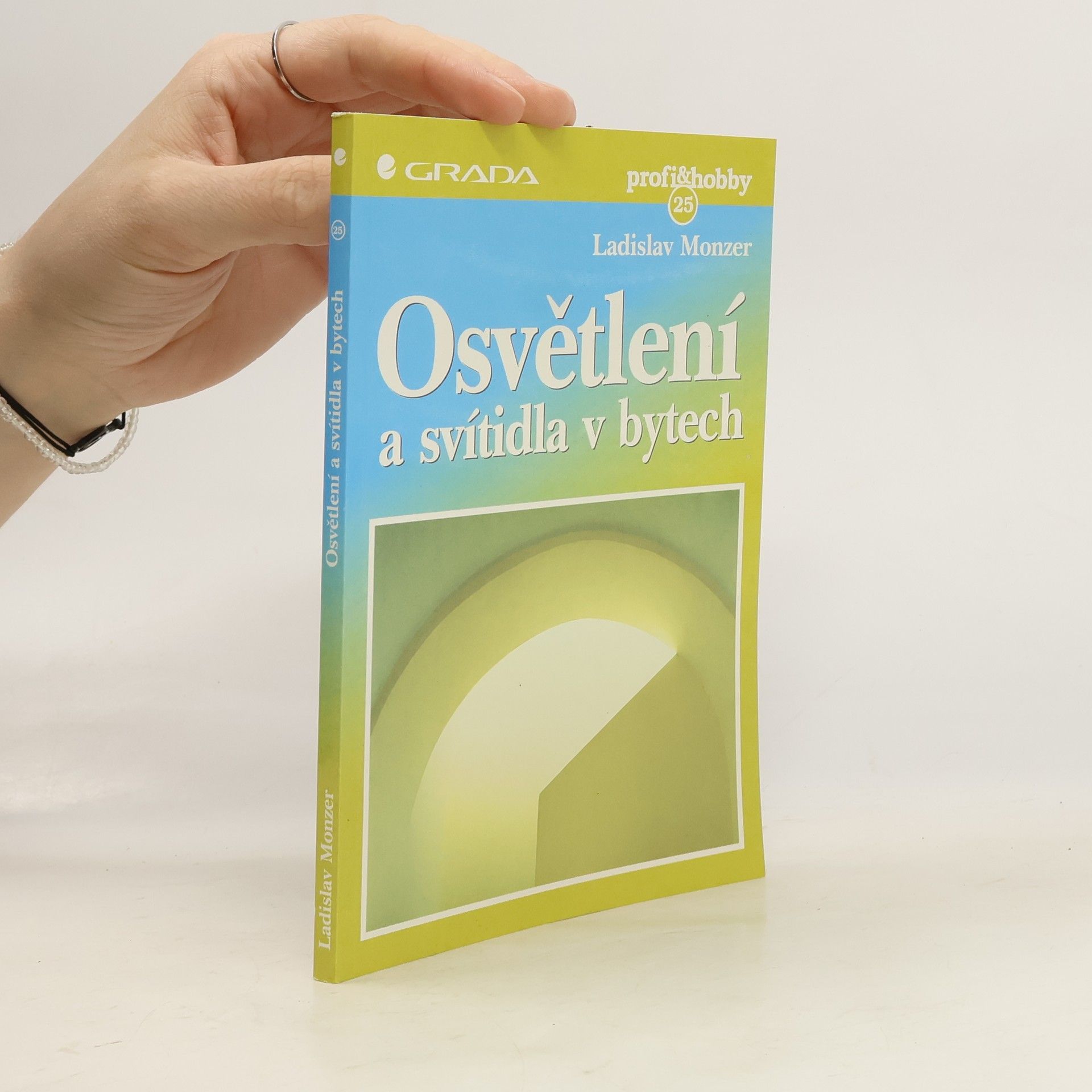 Ladislav Monzer Osvětlení a svítidla v bytech