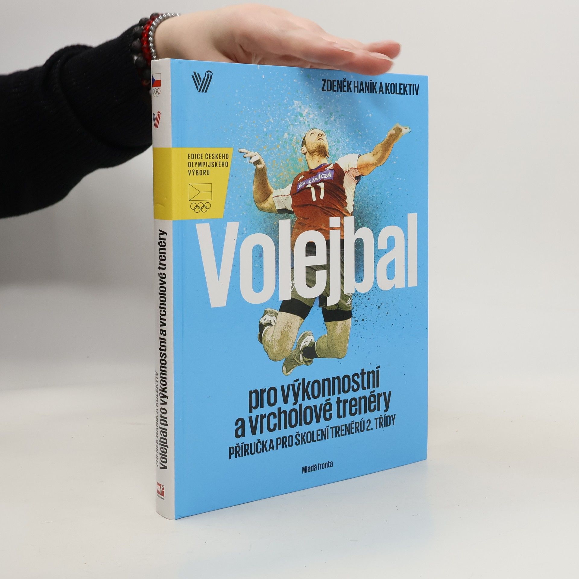 Zdeněk Haník Volejbal pro výkonnostní a vrcholové trenéry : příručka pro školení trenérů 2. třídy