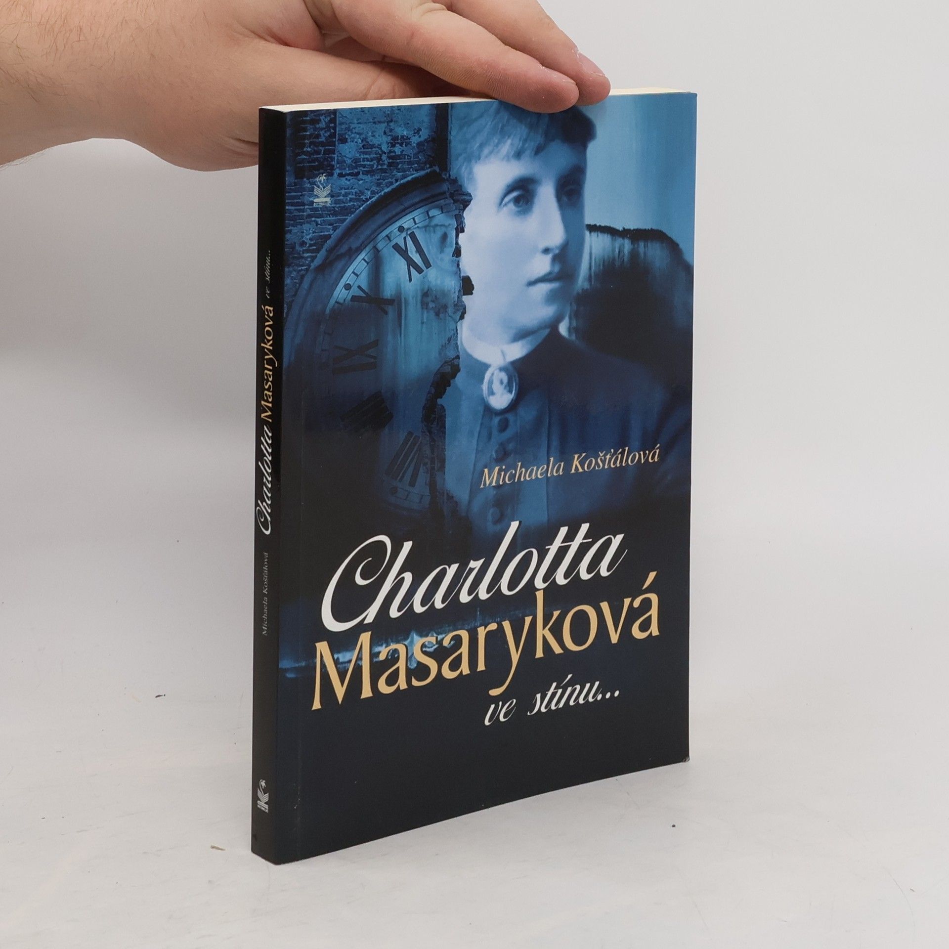Michaela Košťálová Charlotta Masaryková ve stínu...