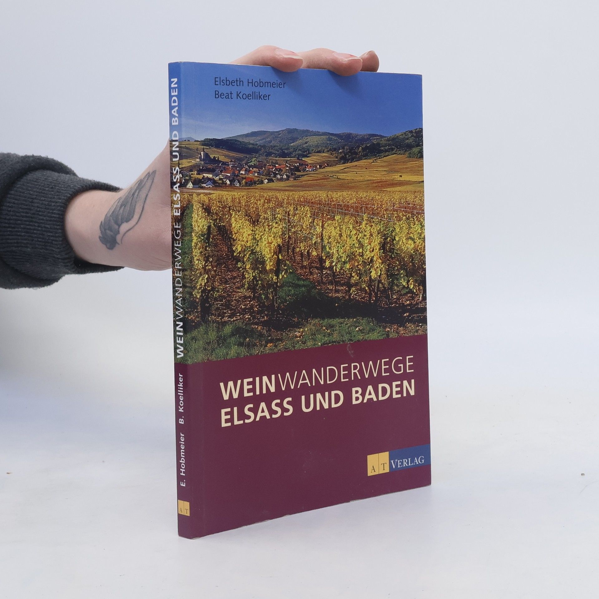 Elsbeth Hobmeier Weinwanderwege Elsass und Baden