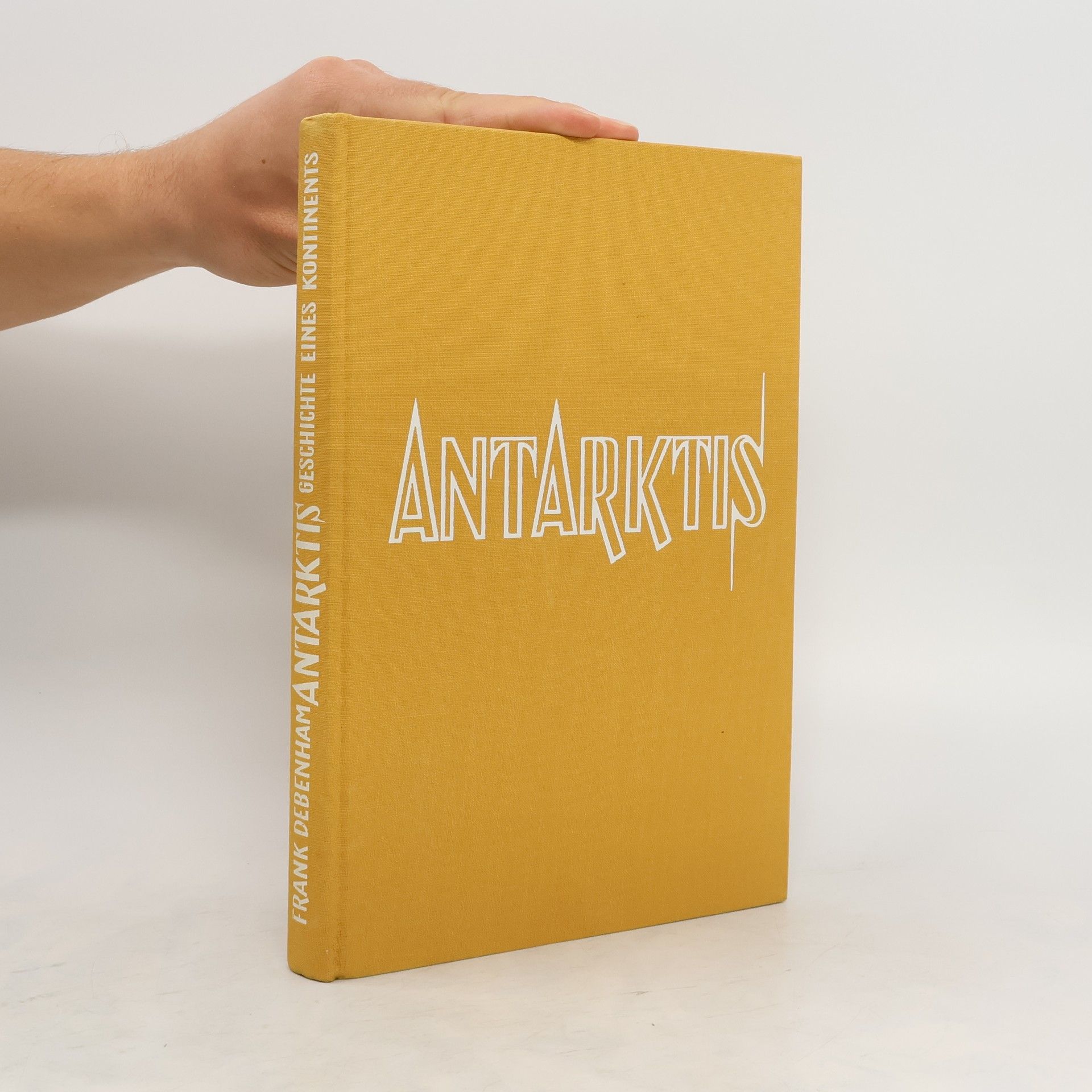 Frank Debenham Antarktis
