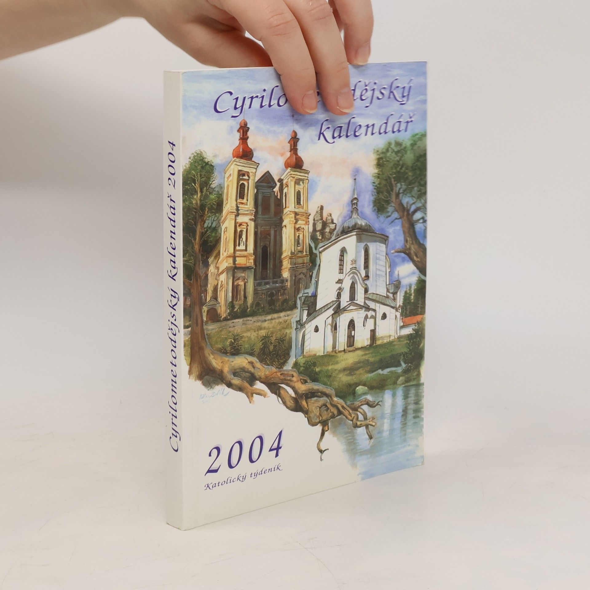 Autorenkollektiv Cyrilometodějský kalendář 2004