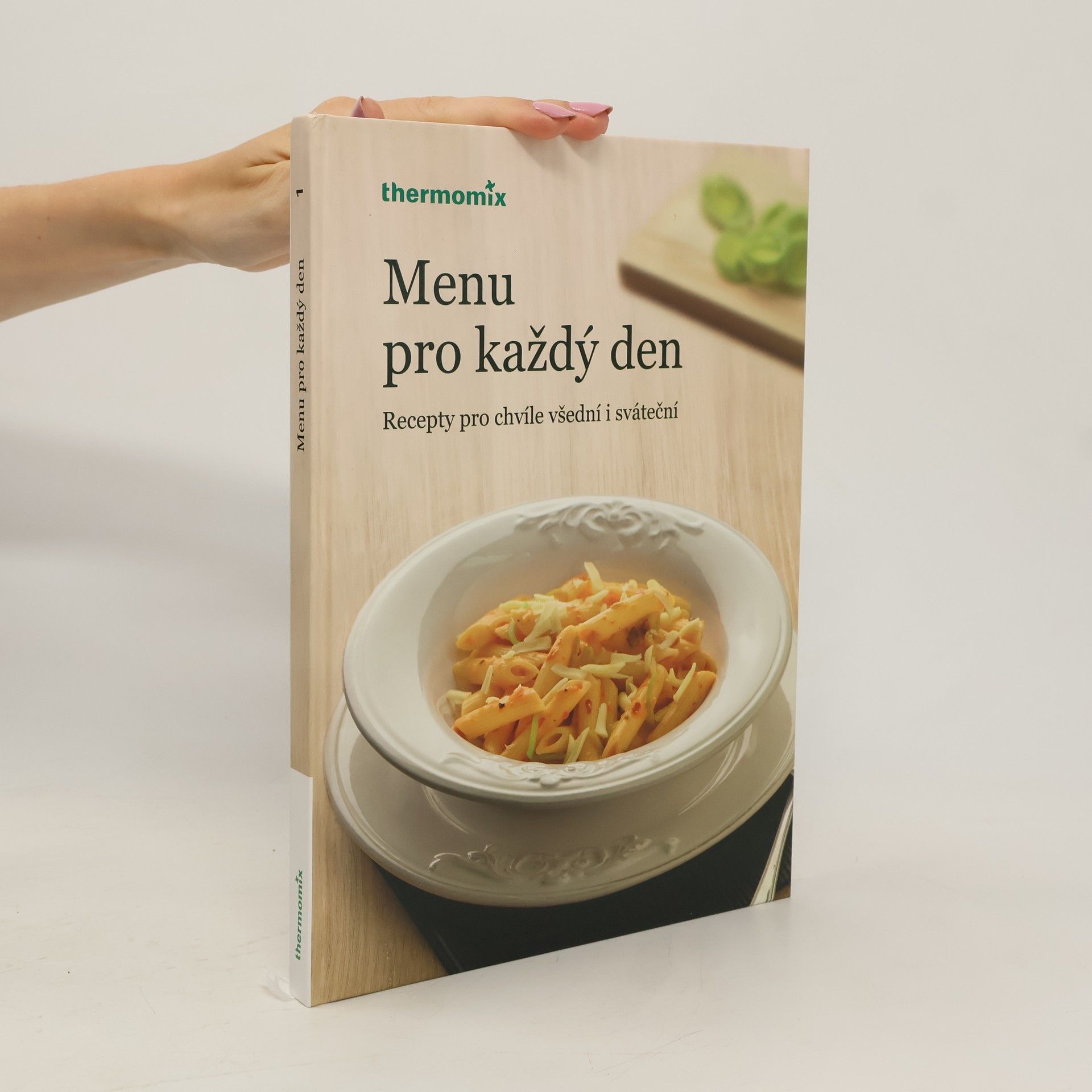 Collectif d'auteurs Menu pro každý den. Recepty pro chvíle všední i sváteční