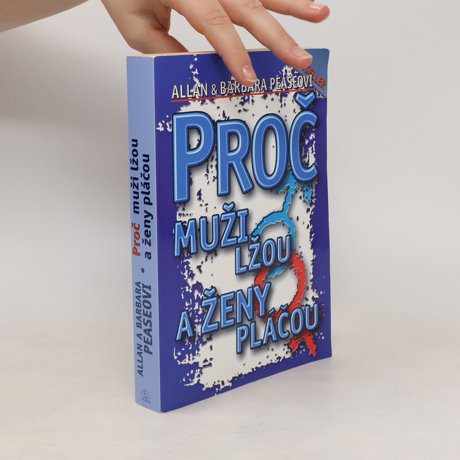 Allan Pease Proč muži lžou a ženy pláčou
