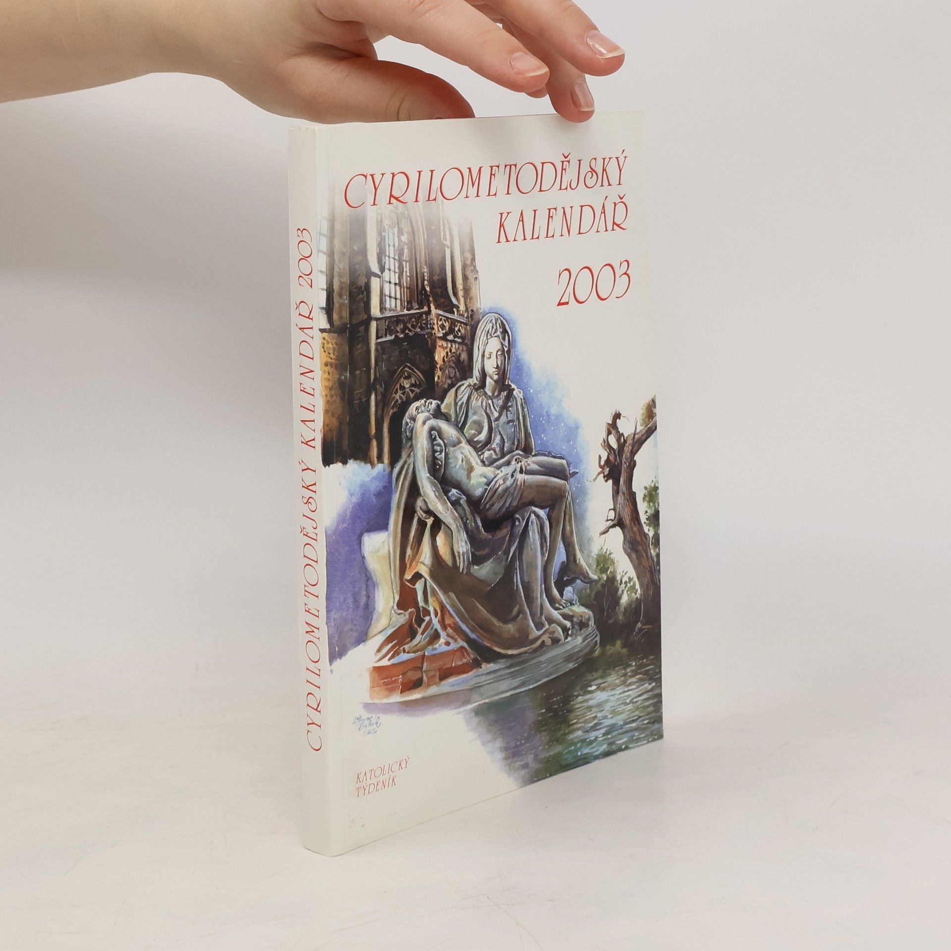 Renáta Holčáková Cyrilometodějský kalendář 2003