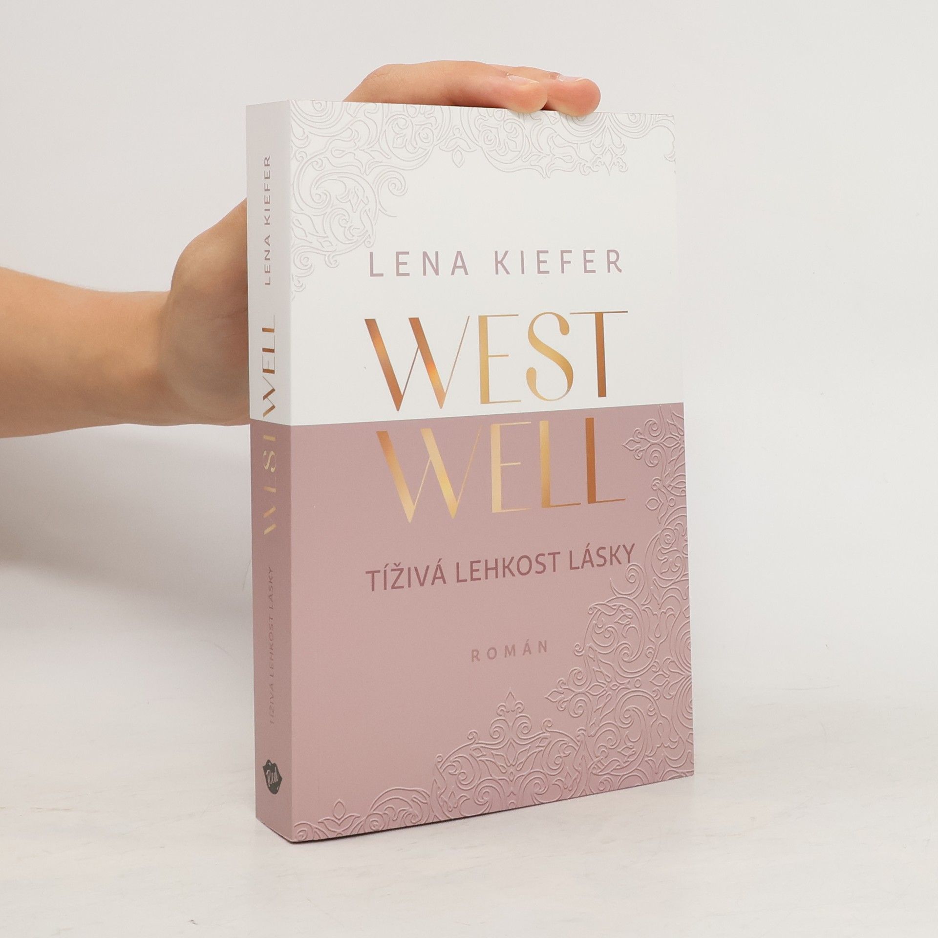 Rudolf Řežábek Westwell. Tíživá lehkost lásky