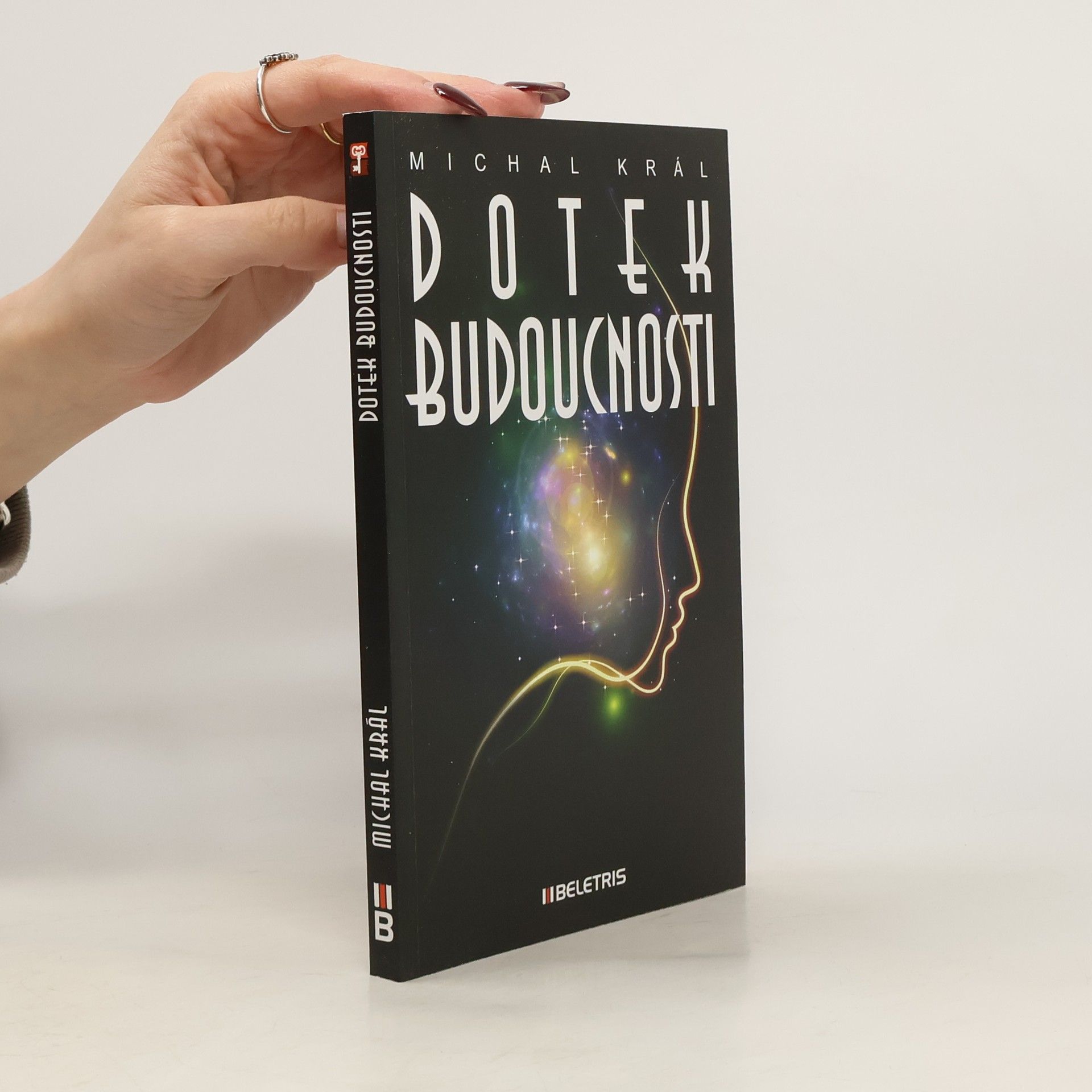 Michal Král Dotek budoucnosti