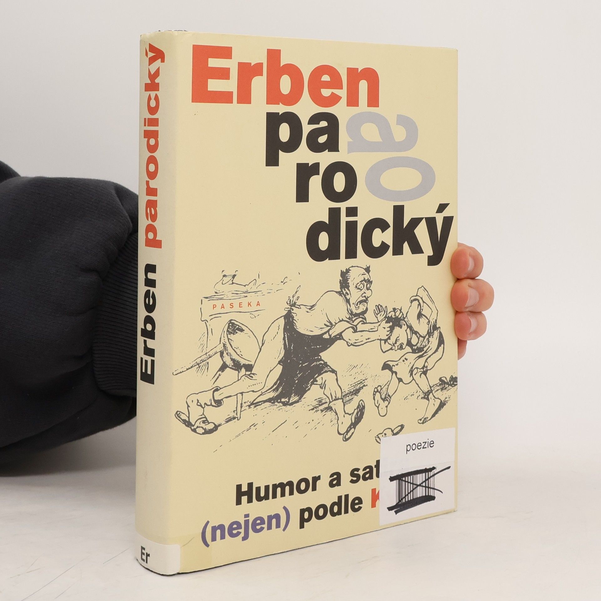 Karel Jaromír Erben Erben parodický : [humor a satira (nejen) podle Kytice]