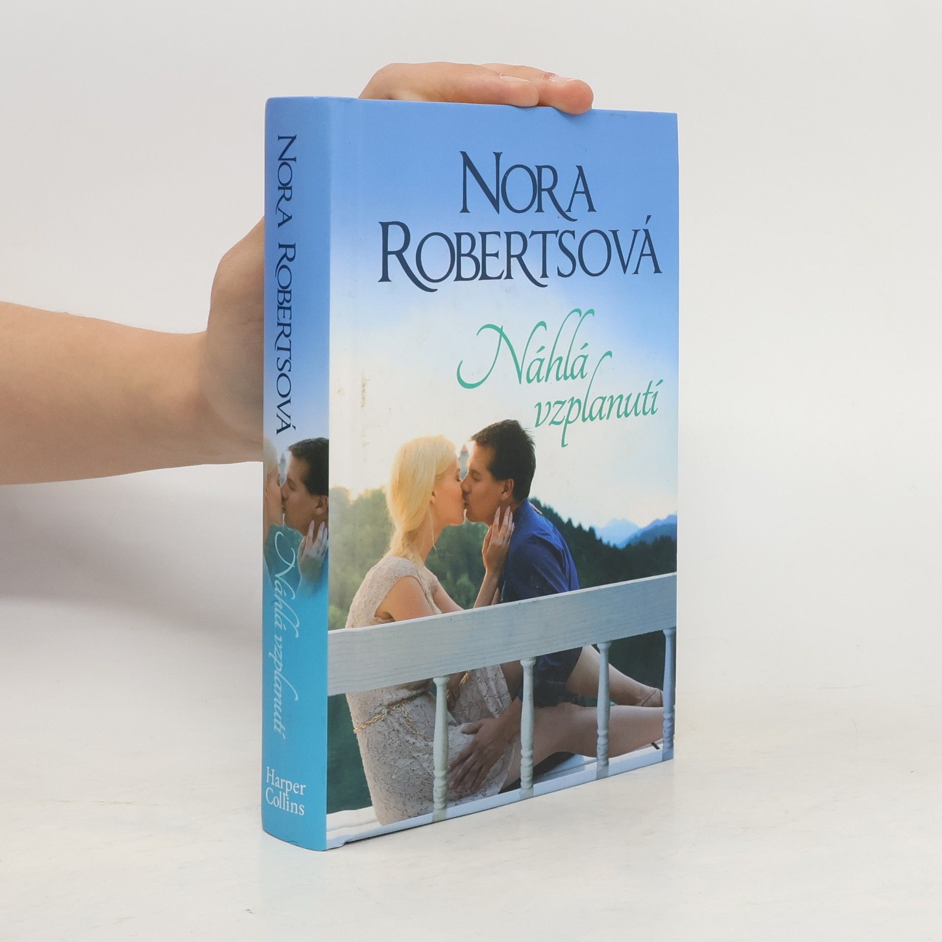 Nora Roberts Náhlá vzplanutí