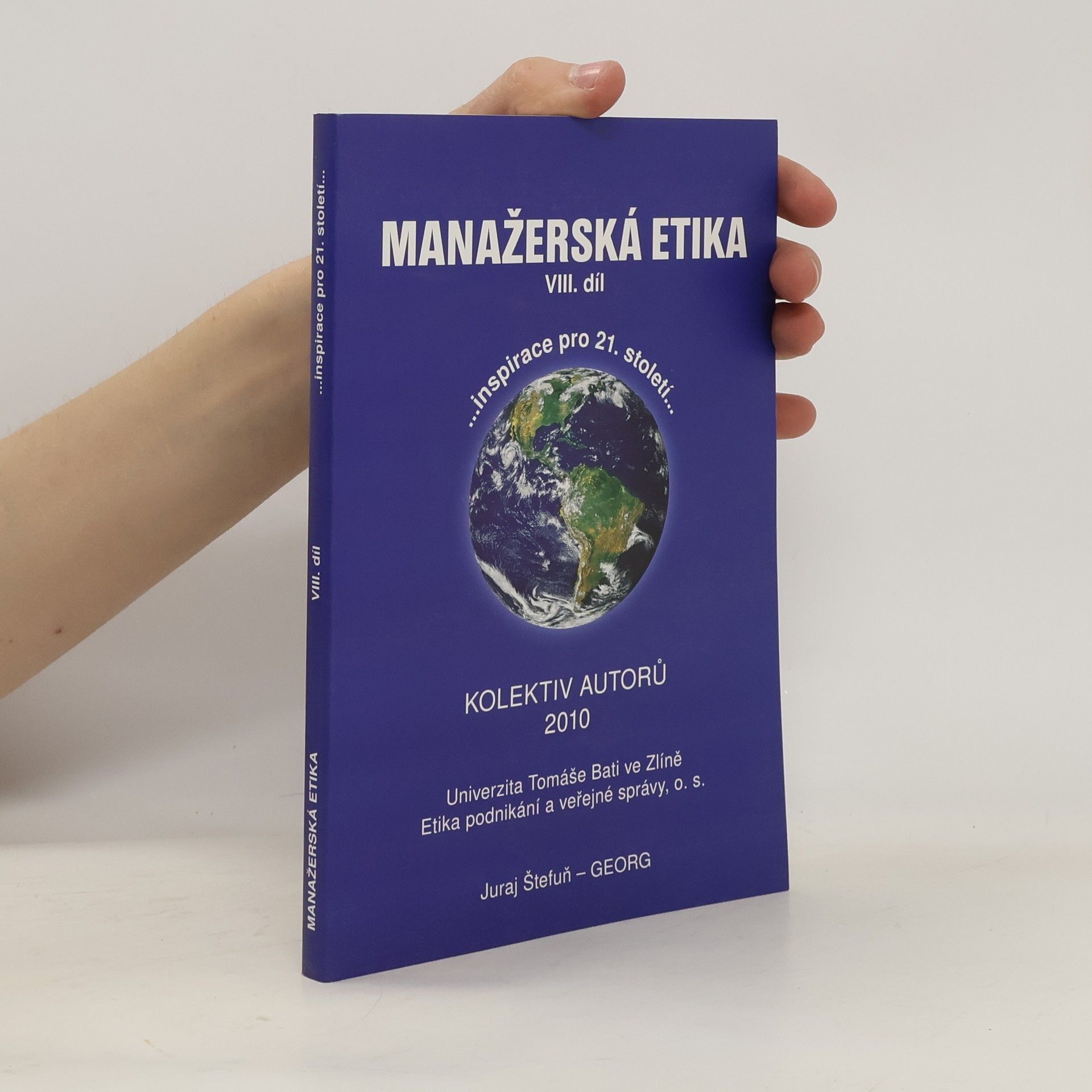 kolektiv Manažerská etika: inspirace pro 21. století. VIII. díl, Inovace managementu