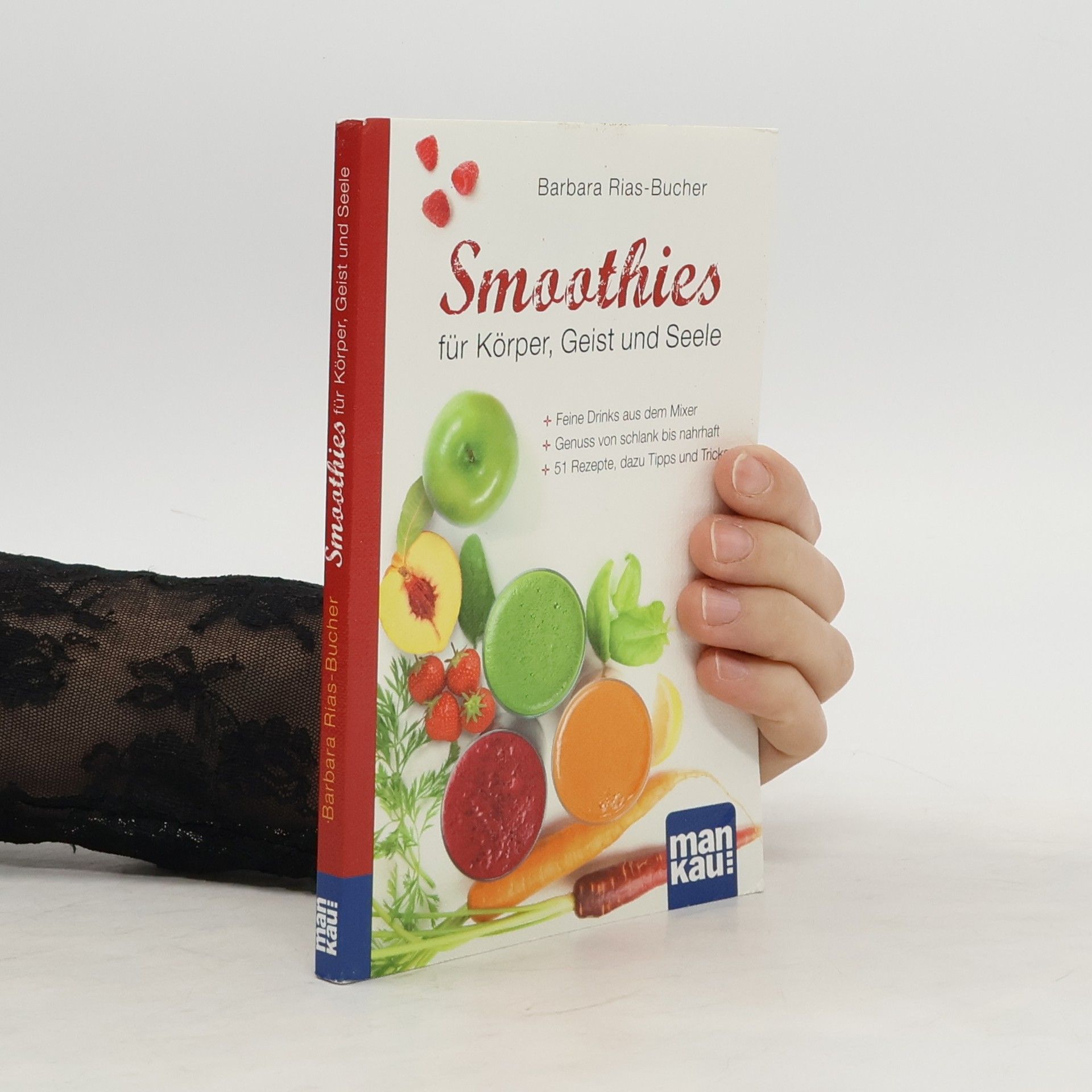 Barbara Rias-Bucher Smoothies für Körper, Geist und Seele
