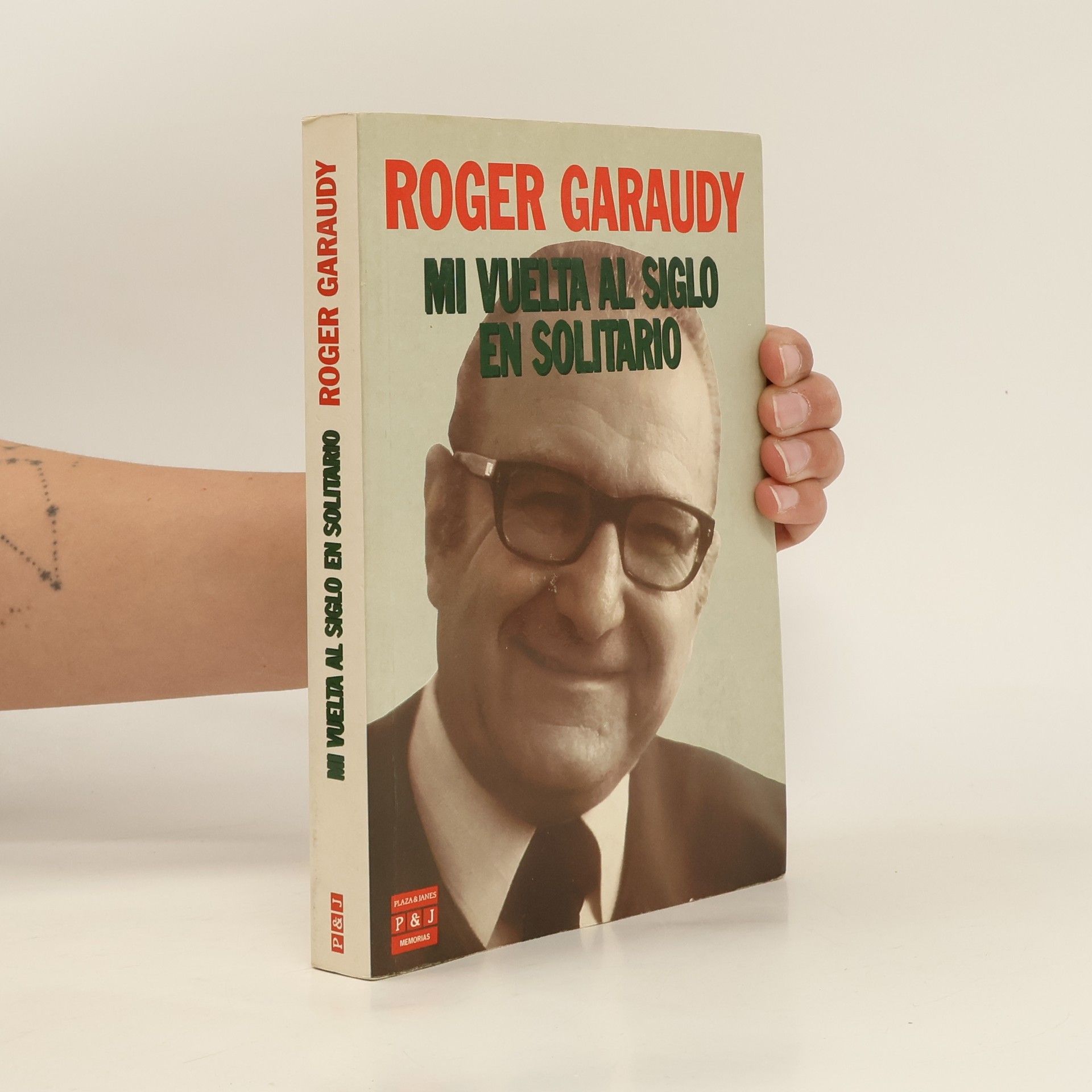 Roger Garaudy Mi vuelta al siglo en solitario