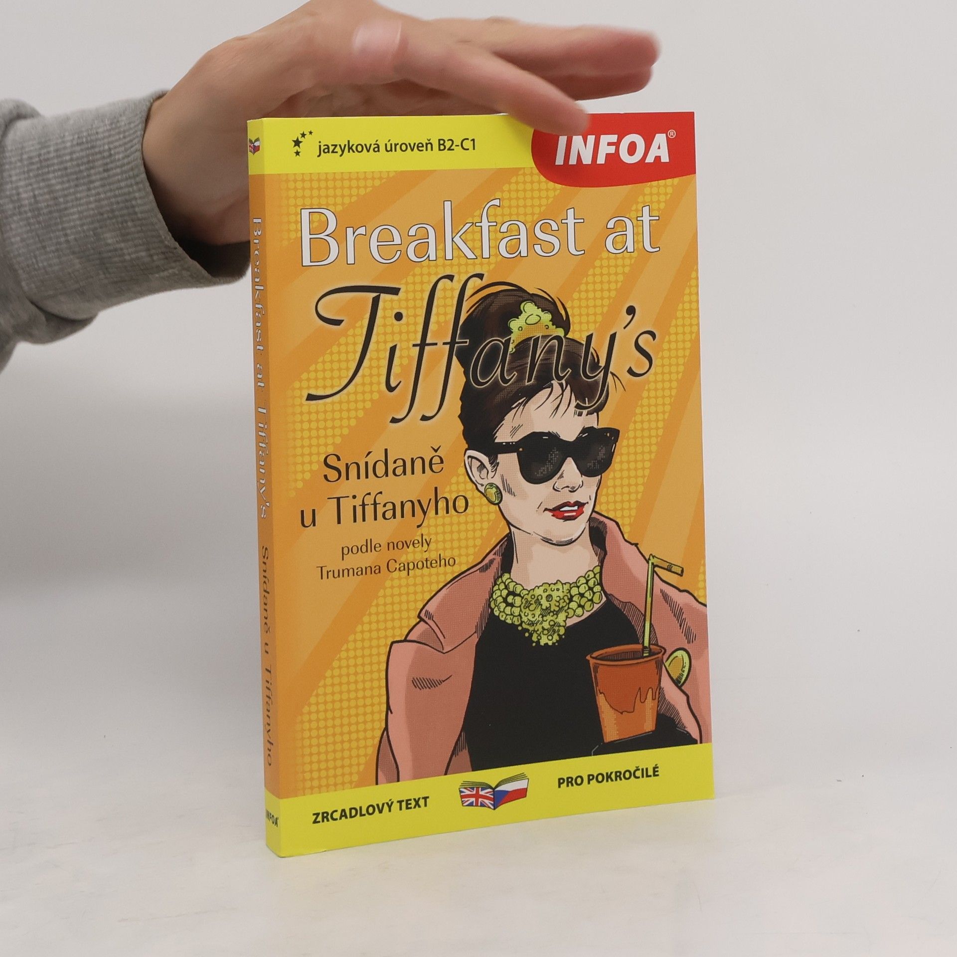 Truman Capote Breakfast at Tiffany´s/Snídaně u Tiffanyho