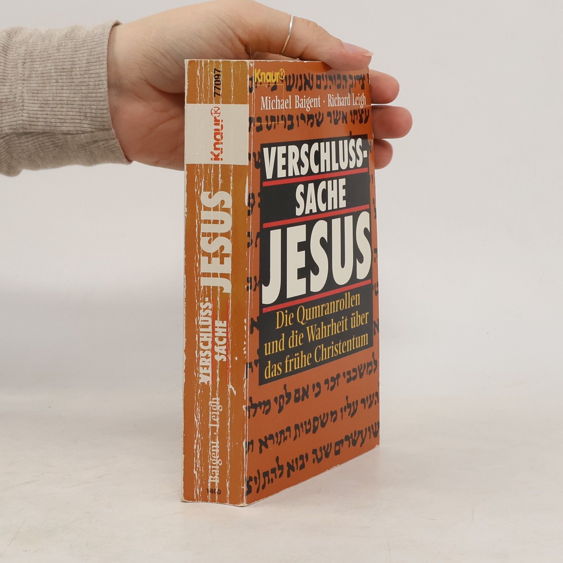 Autorenkollektiv Verschlußsache Jesus : die Qumranrollen und die Wahrheit über das frühe Christentum