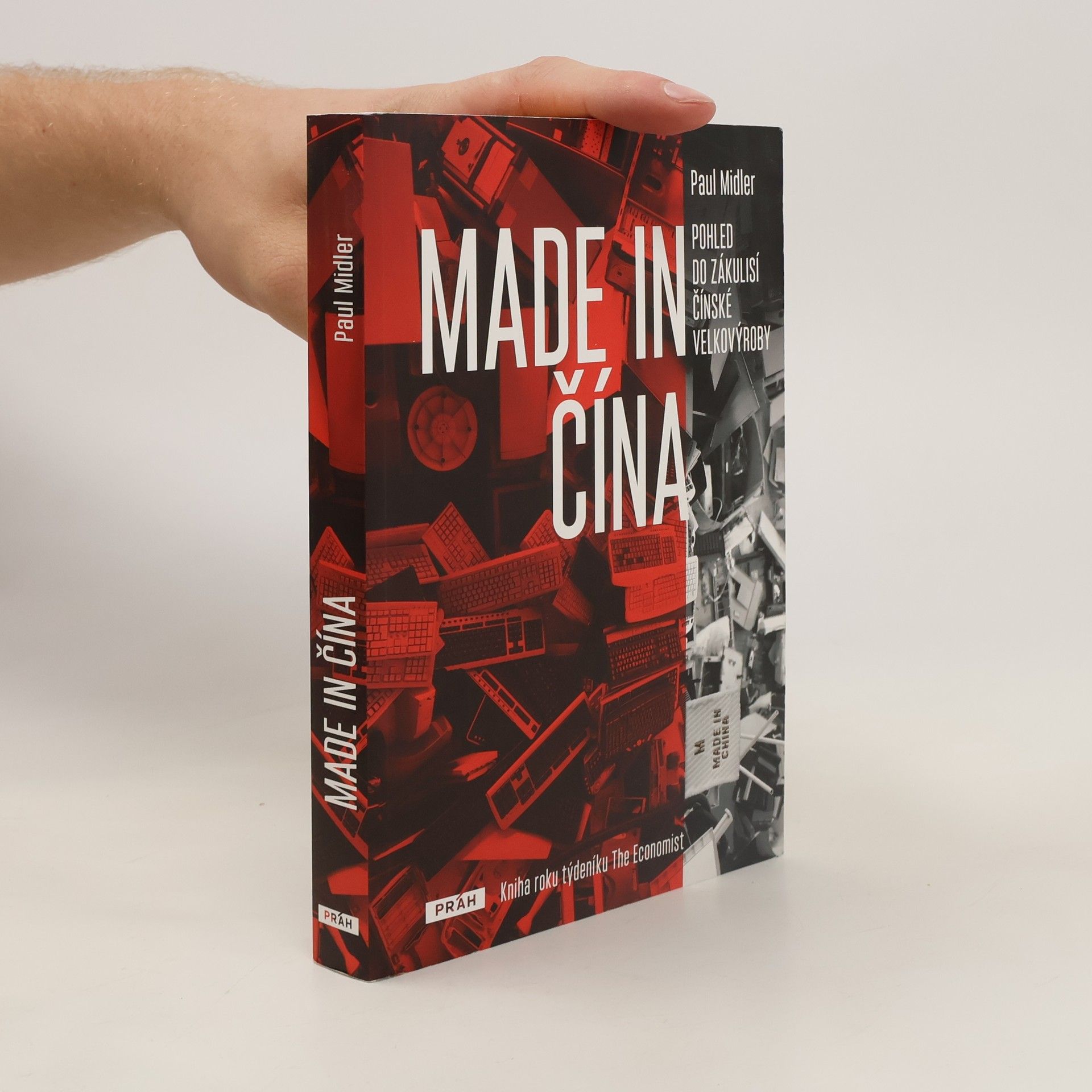 Paul Midler Made in Čína: Pohled do zákulisí čínské velkovýroby