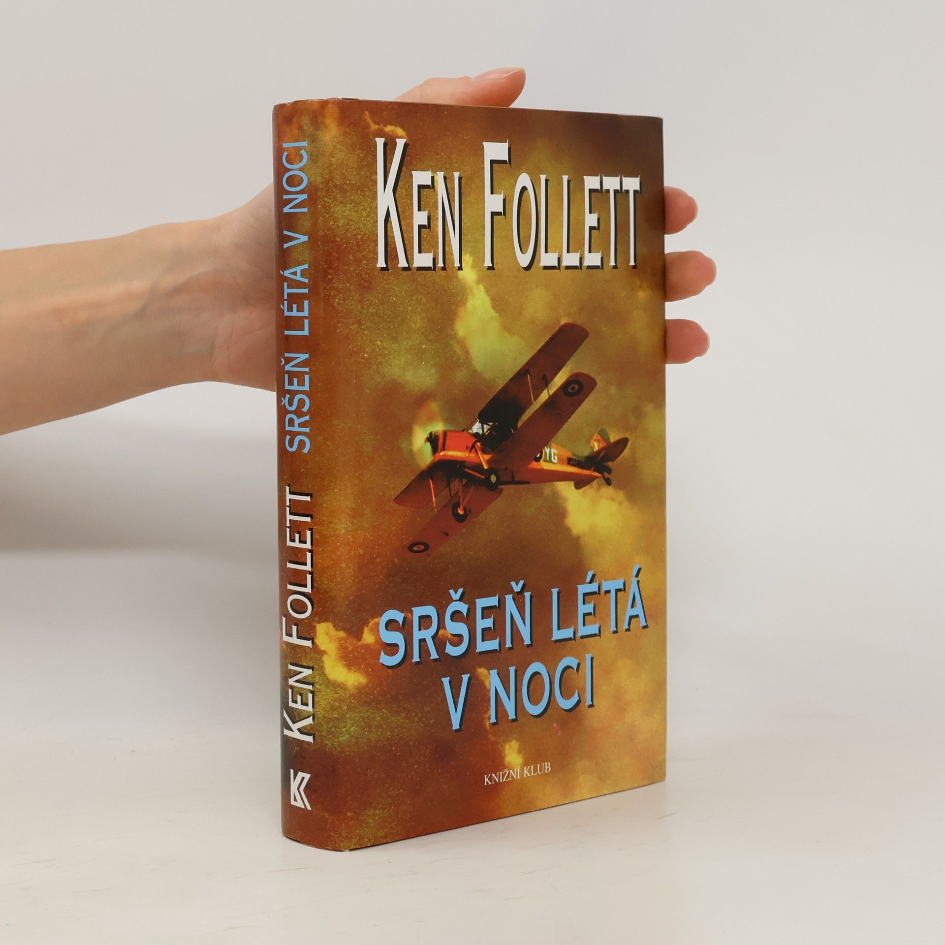 Ken Follett Sršeň létá v noci