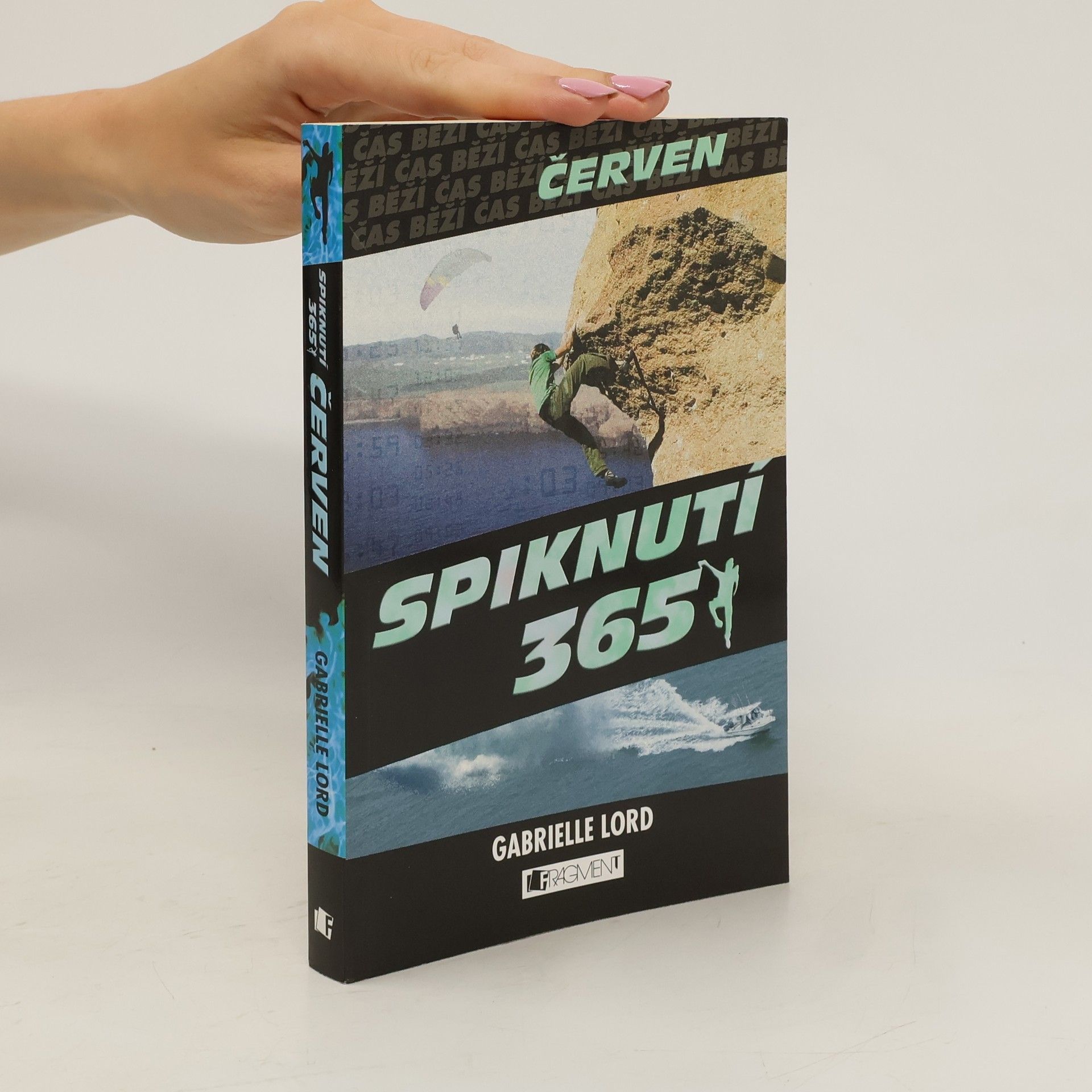 Gabrielle Lord Spiknutí 365. Červen
