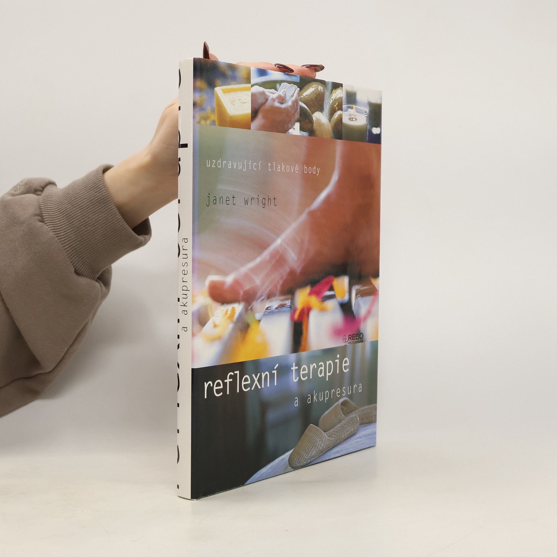 Janet Wright Reflexní terapie a akupresura