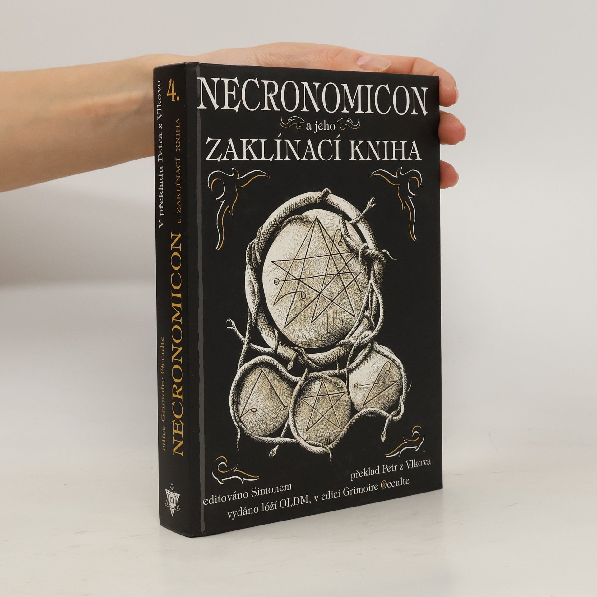 Petr z. Vlkova Necronomicon a jeho Zaklínací kniha. Vydáno se Simonovým úvodem