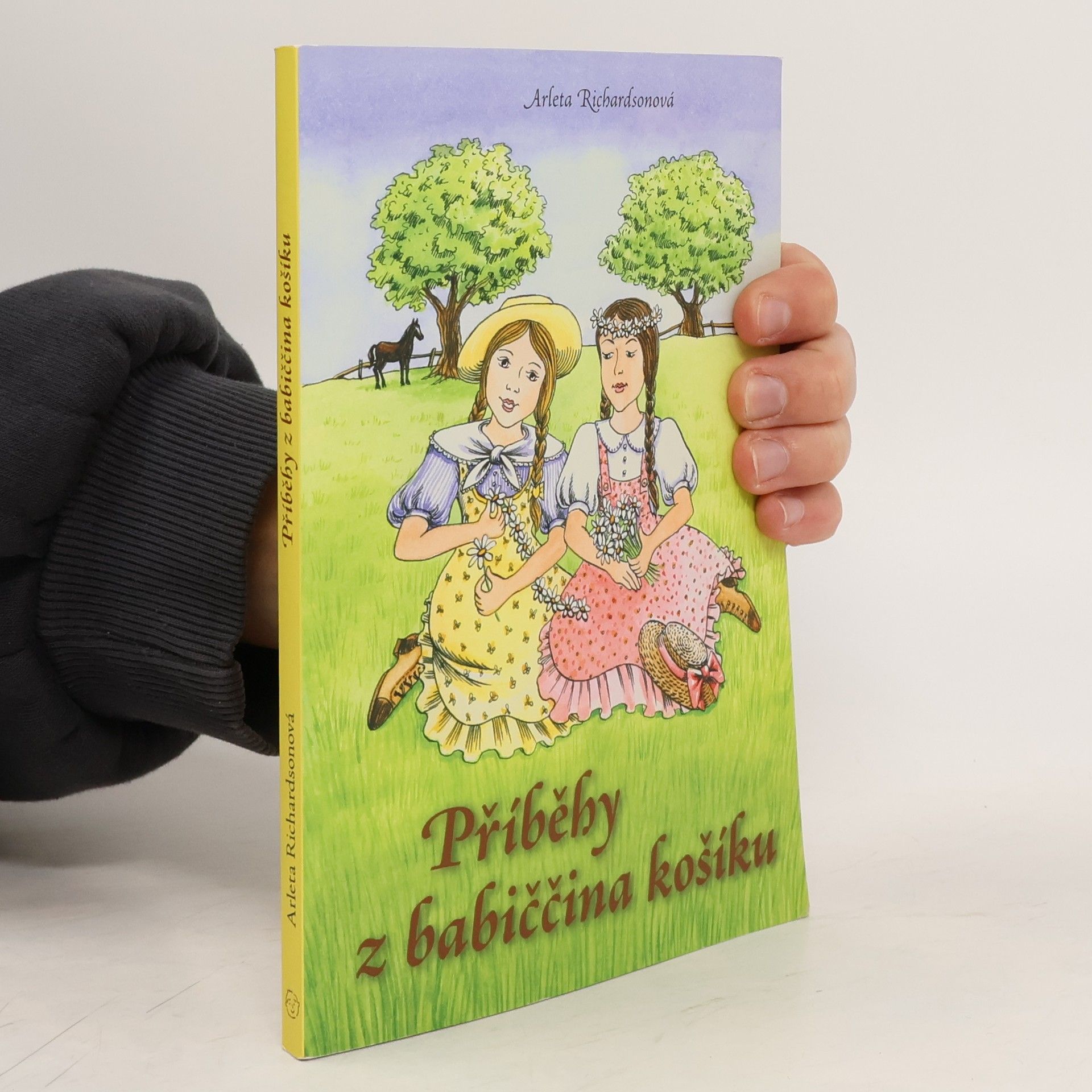 Arleta Richardson Příběhy z babiččina košíku