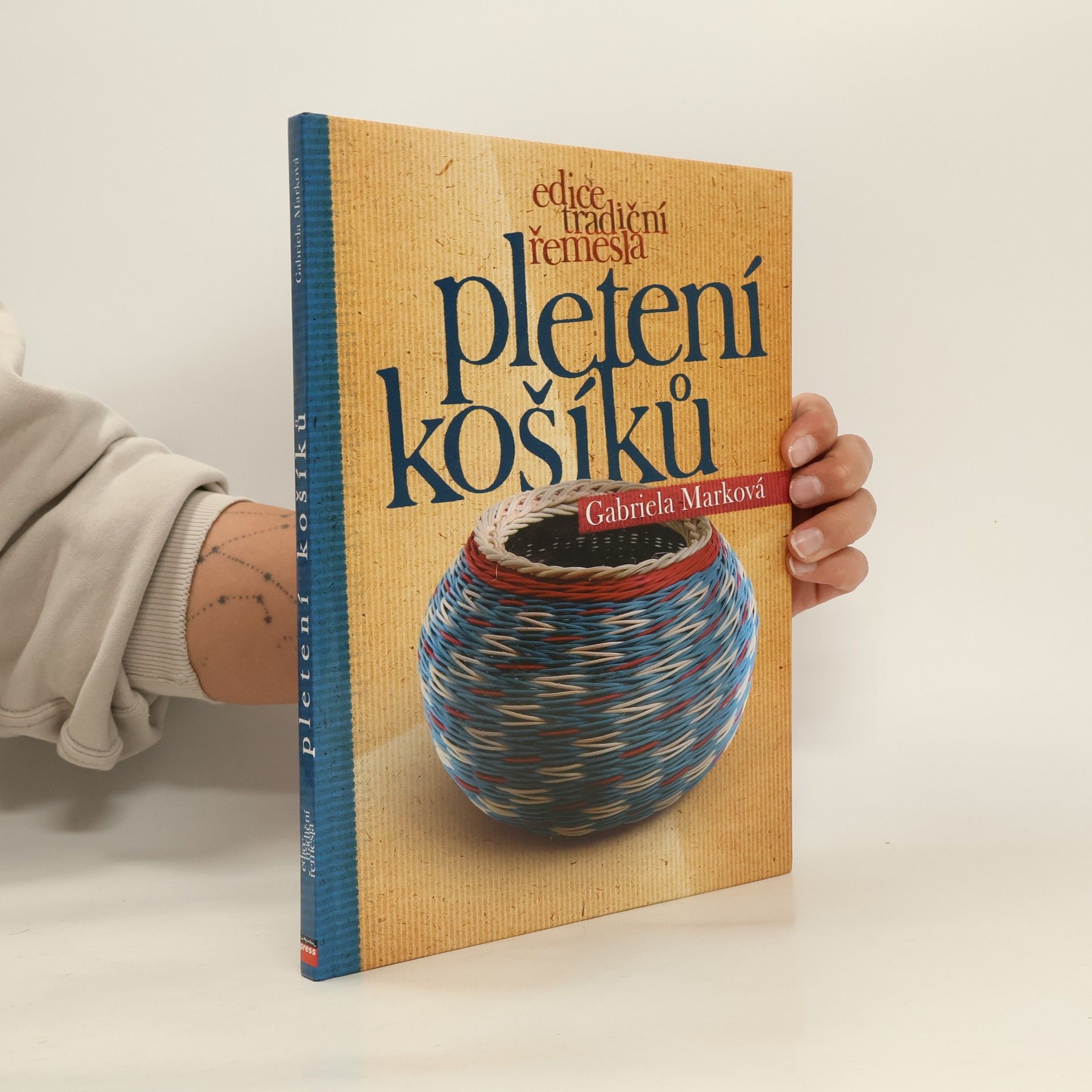 Gabriela Marková Pletení košíků