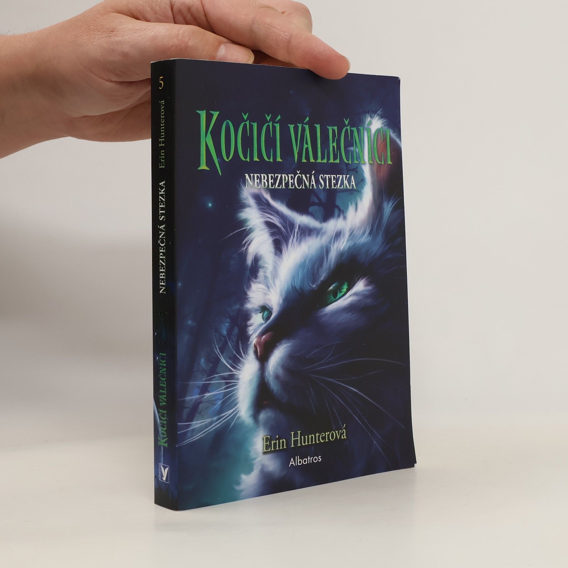 Erin Hunter Kočičí válečníci (5) - Nebezpečná stezka