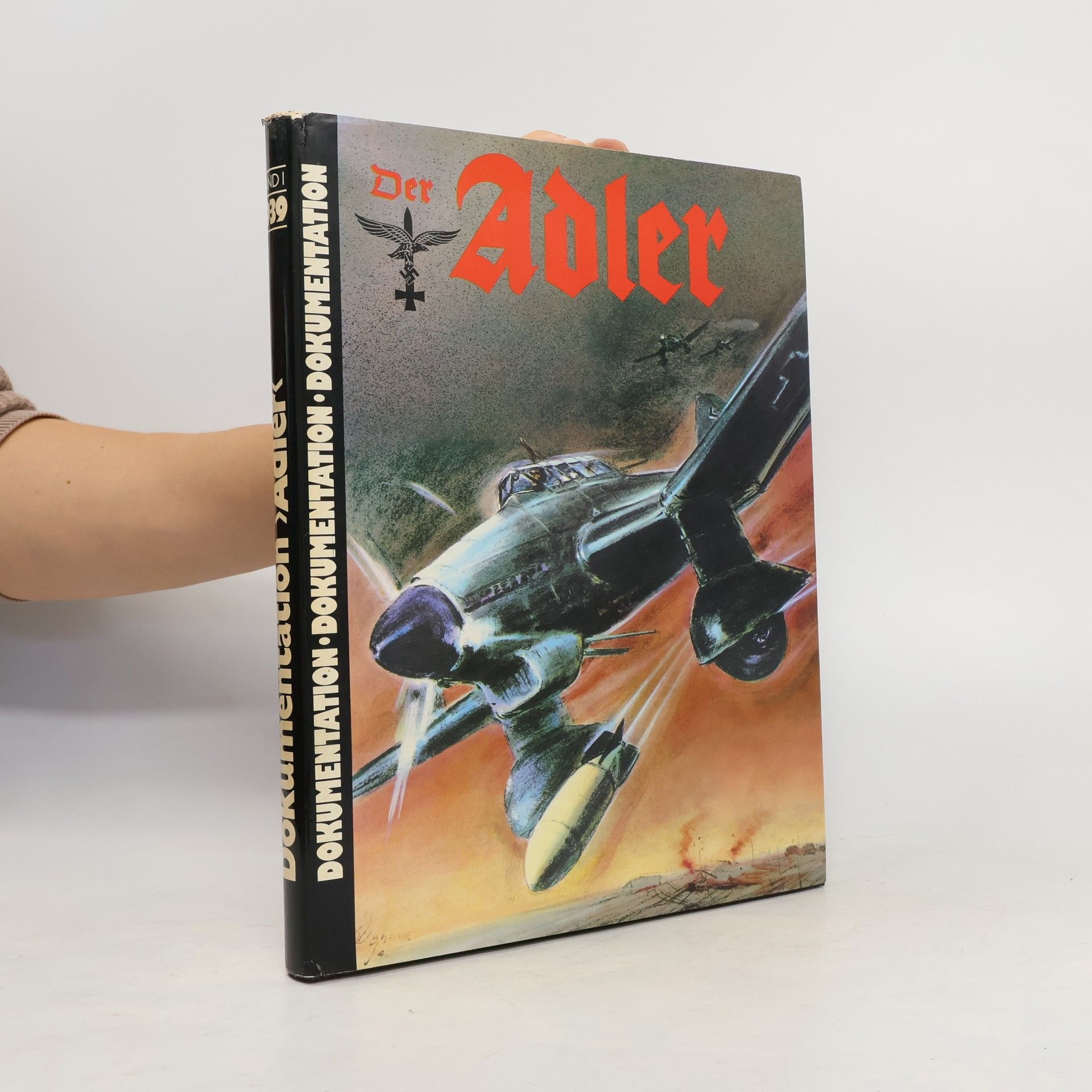 Autorenkollektiv Der Adler. Band I. 1939