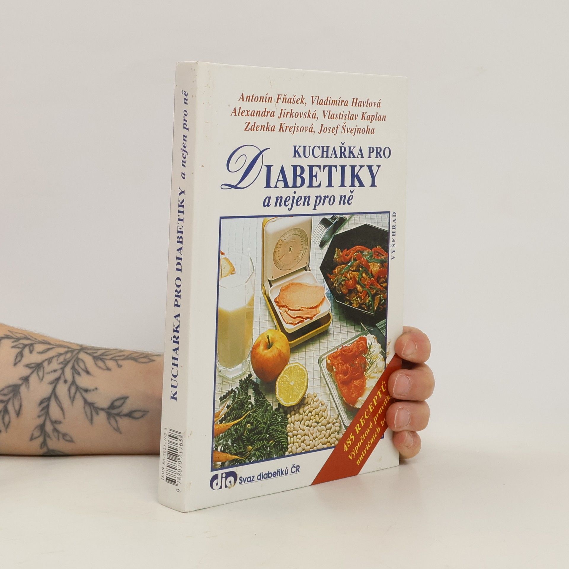 Antonín Fňašek Kuchařka pro diabetiky a nejen pro ně: 485 receptů