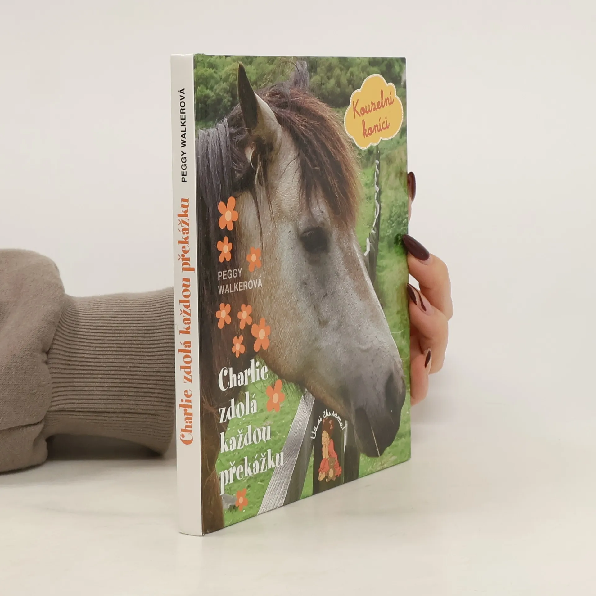 Kouzelní koníci. Díl 2., Charlie zdolá každou překážku | Book | Hardcover | Peggy Walker | CS