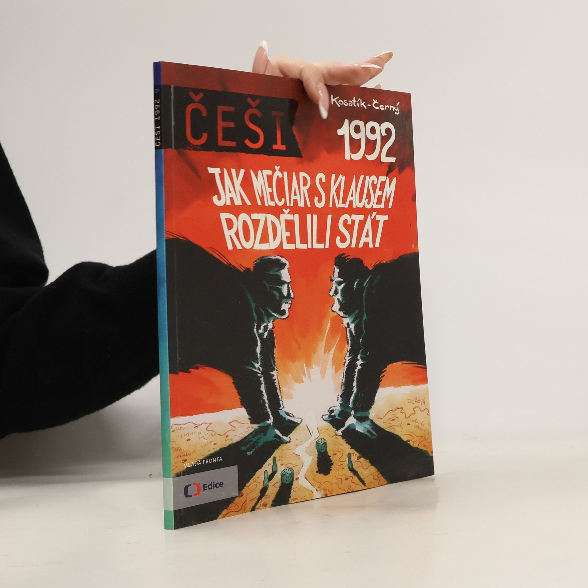 Pavel Kosatík Češi 1992. Jak Mečiar s Klausem rozdělili stát