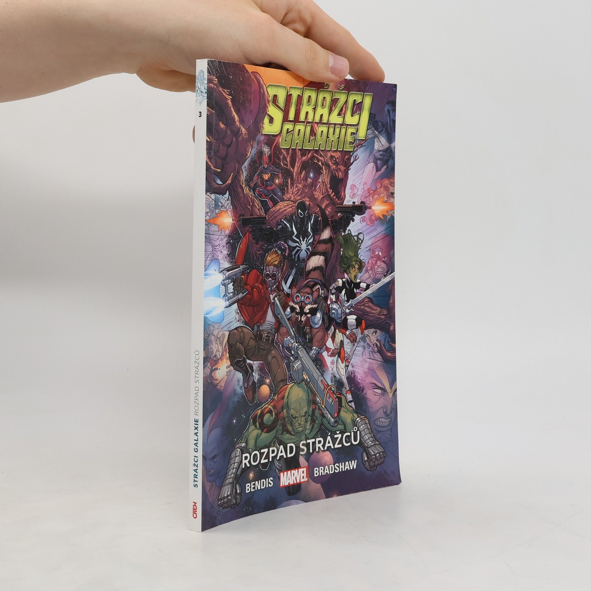 Brian Michael Bendis Strážci galaxie. Rozpad Strážců