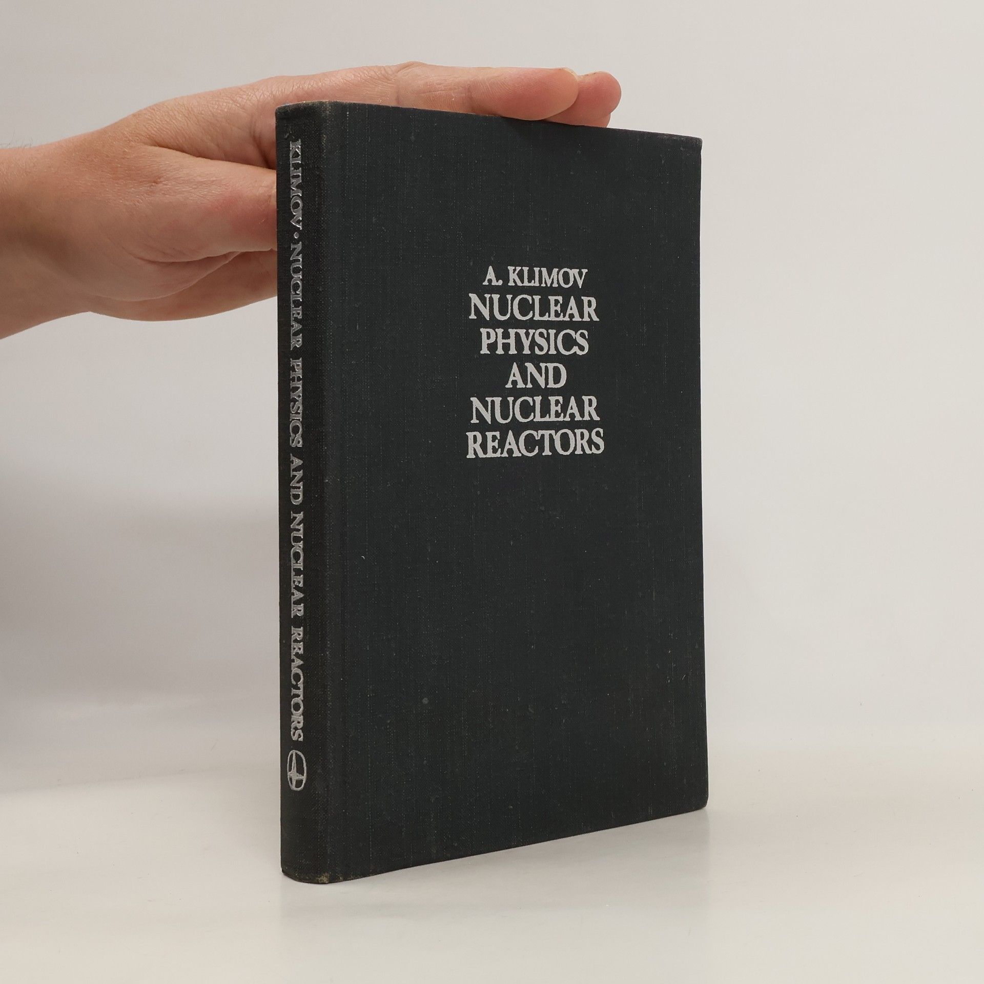 A. Klimov Nuclear Physics and nuclear Reactors
