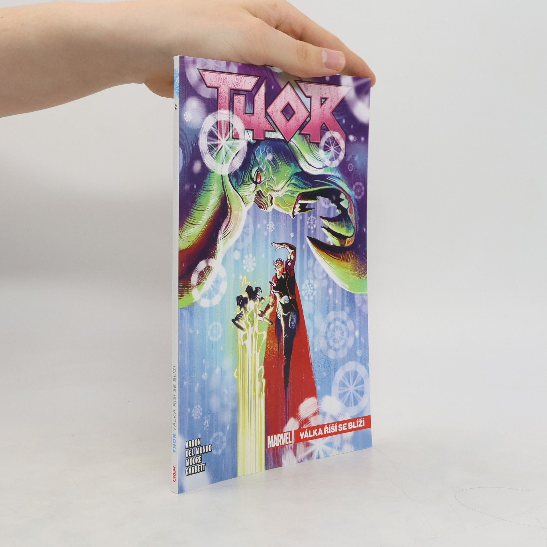 Jason Aaron Thor. Válka říší se blíží. Díl 2.