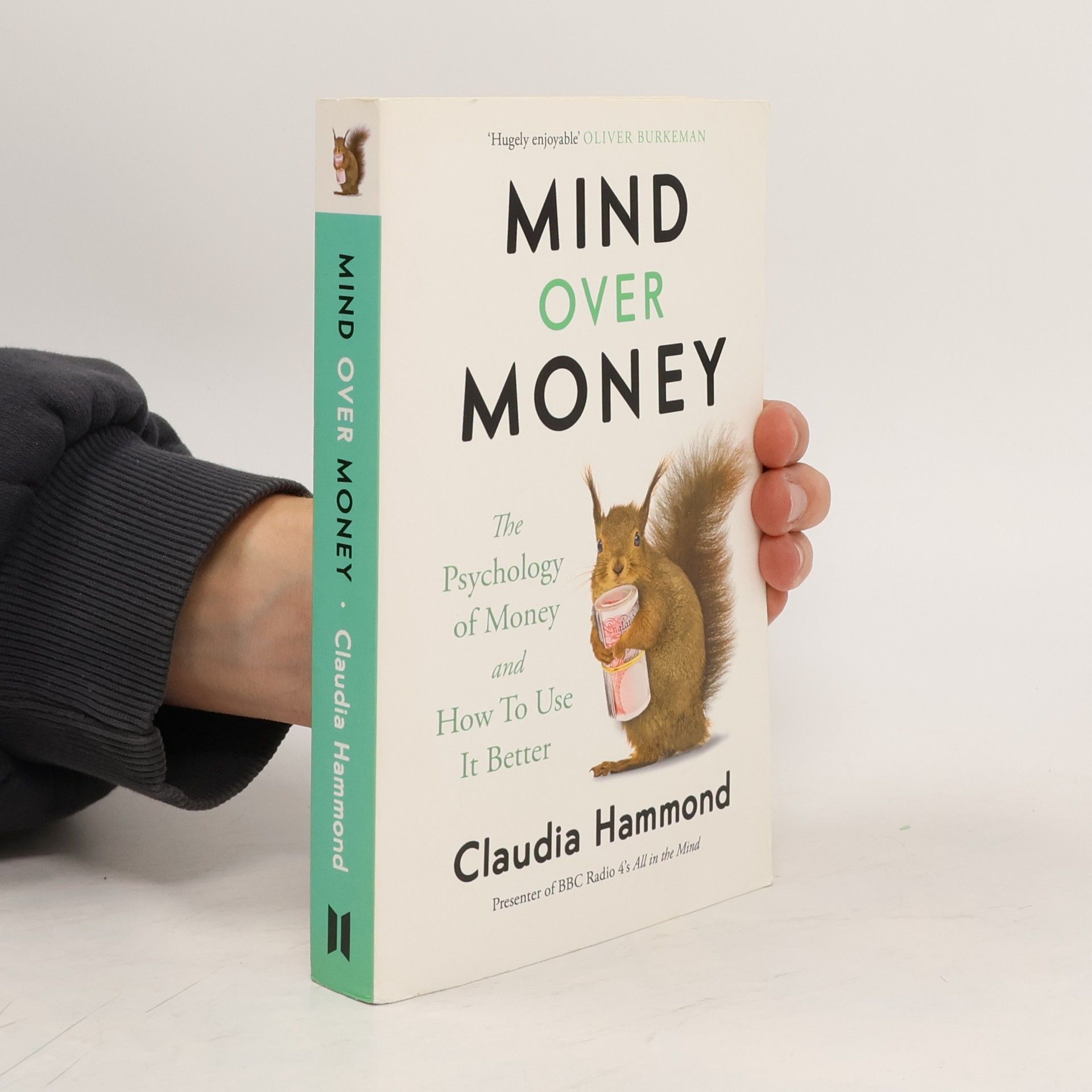 Claudia Hammond Mind Over Money