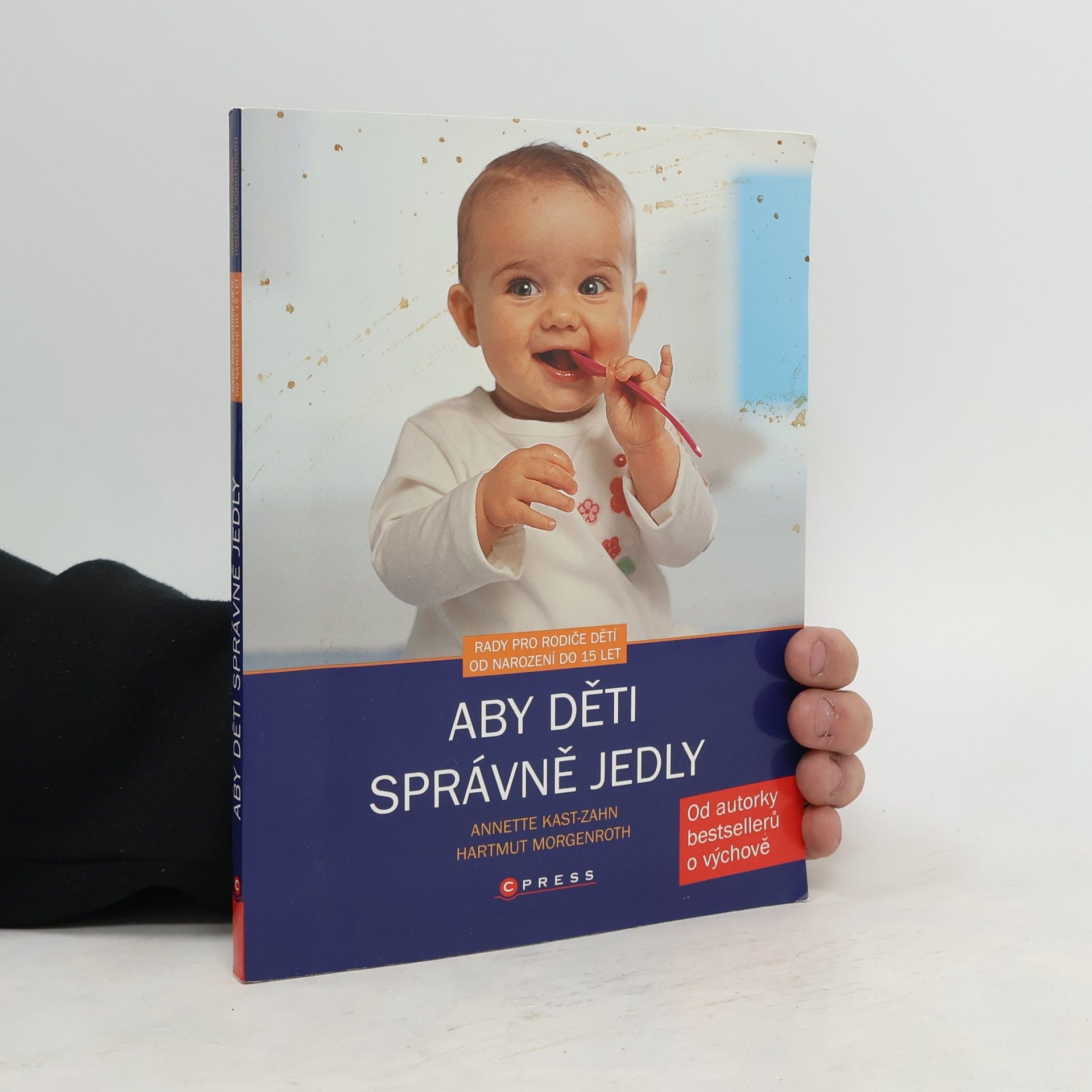 Annette Kast-Zahn Aby děti správně jedly