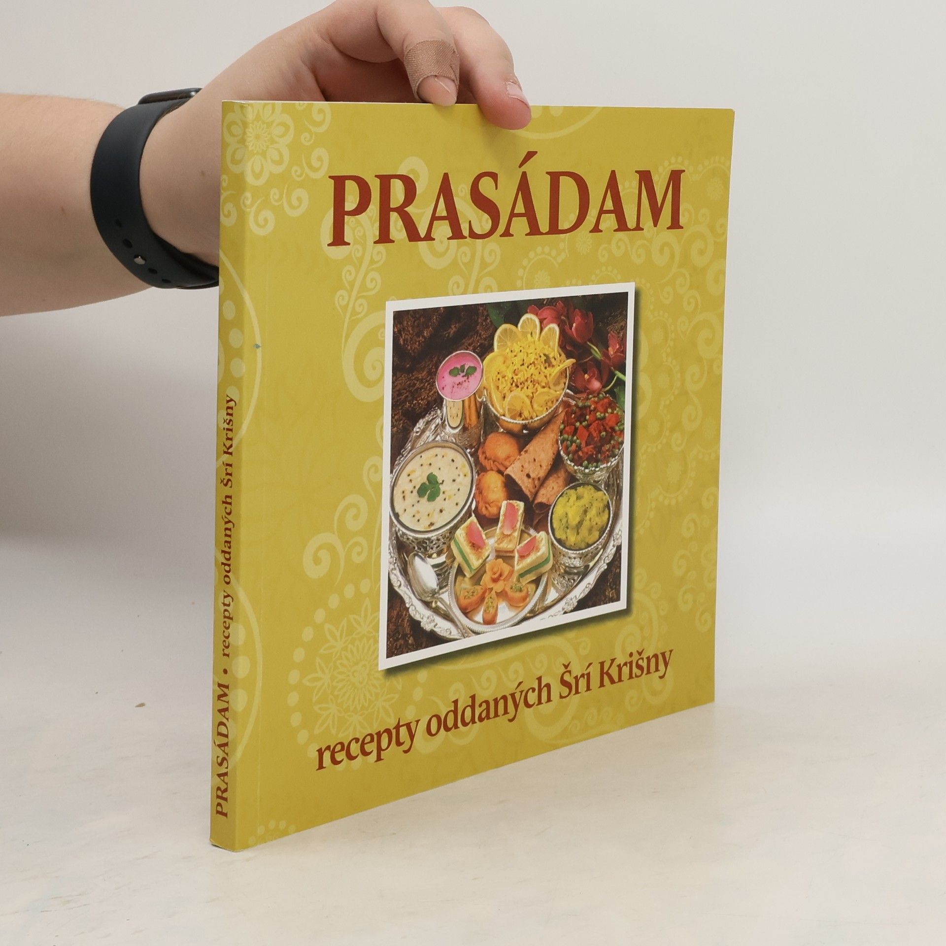 kolektiv Prasádam. Recepty oddaných Šrí Krišny