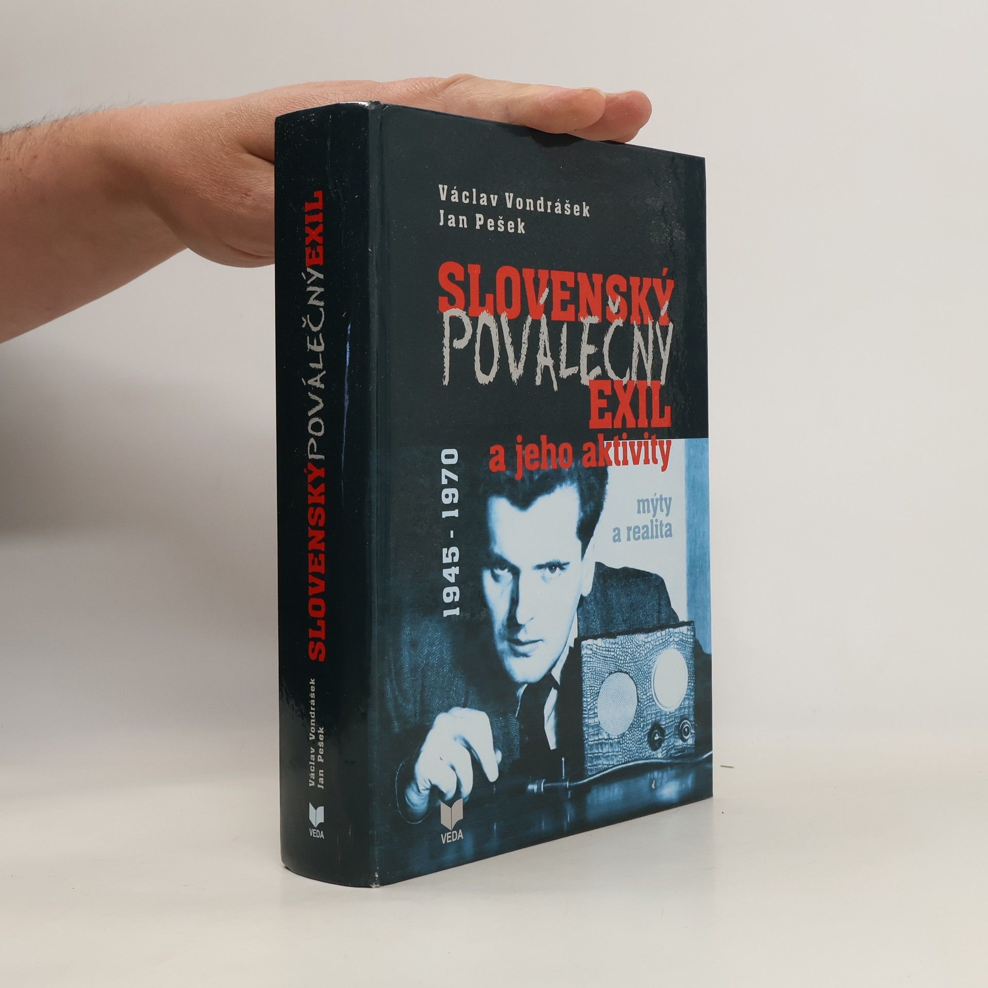 Jan Pešek Slovenský poválečný exil a a jeho aktivity 1945-1970 /Mýty a realita/
