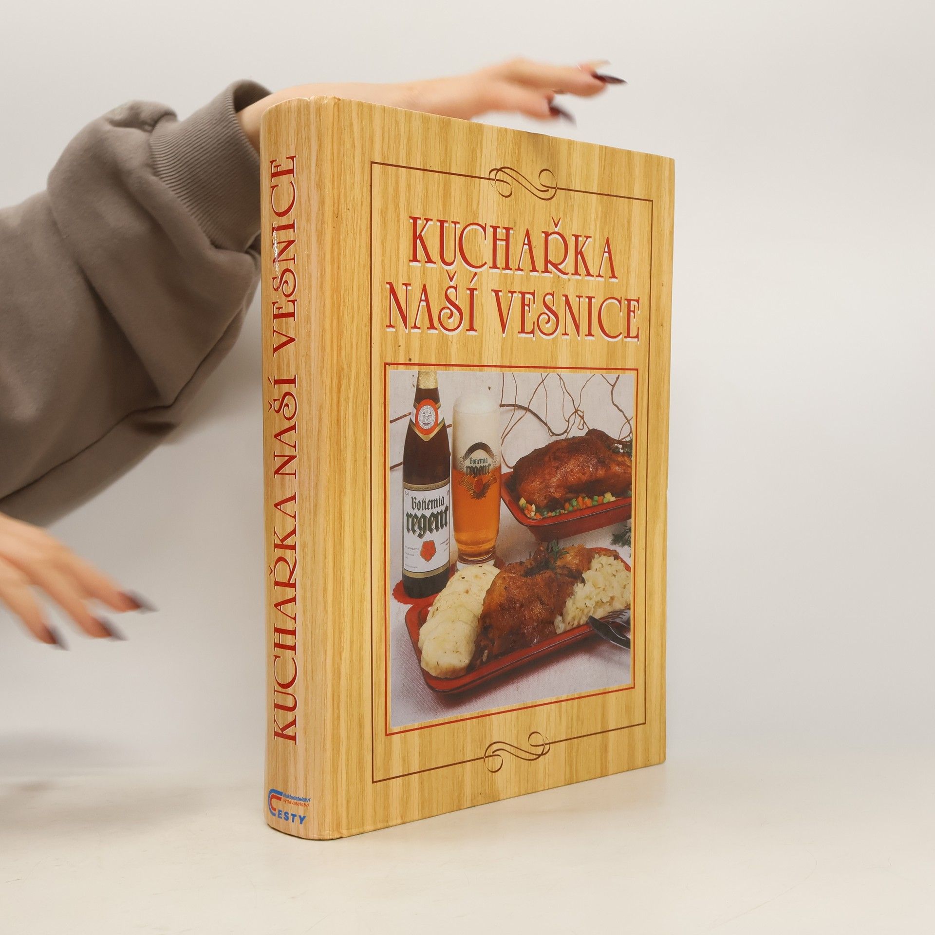 Anna Benešová Kuchařka naší vesnice