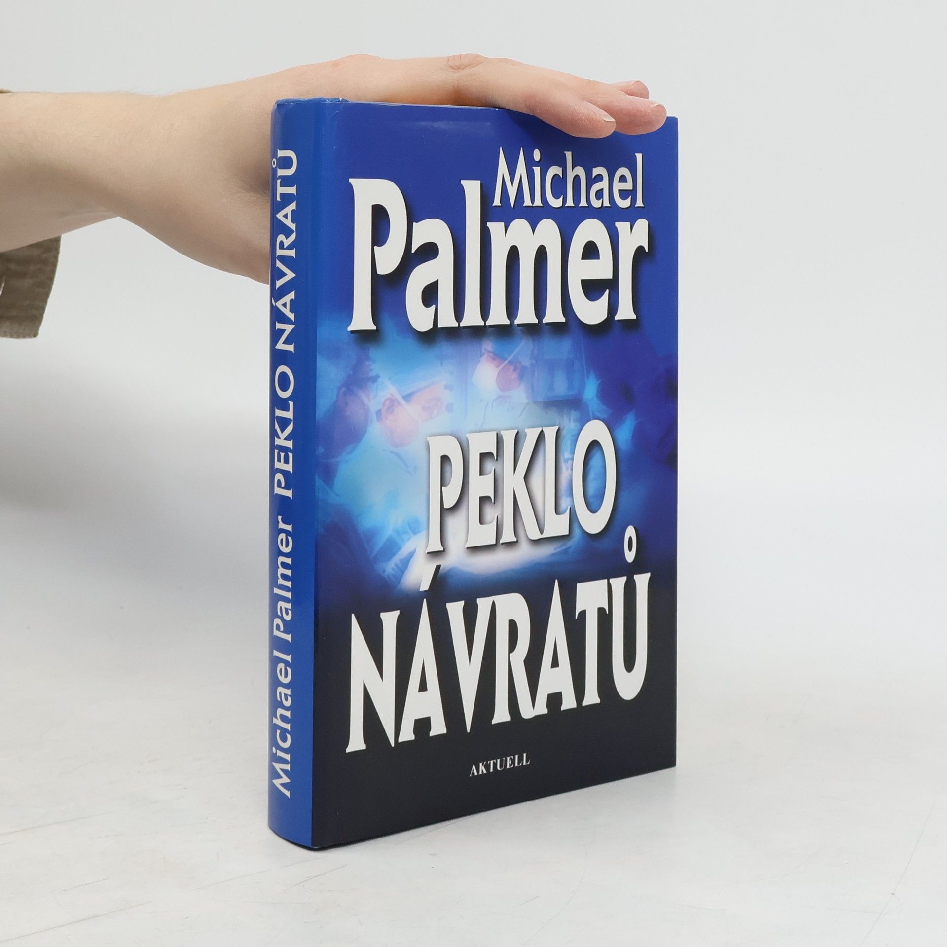 Michael Palmer Peklo návratů