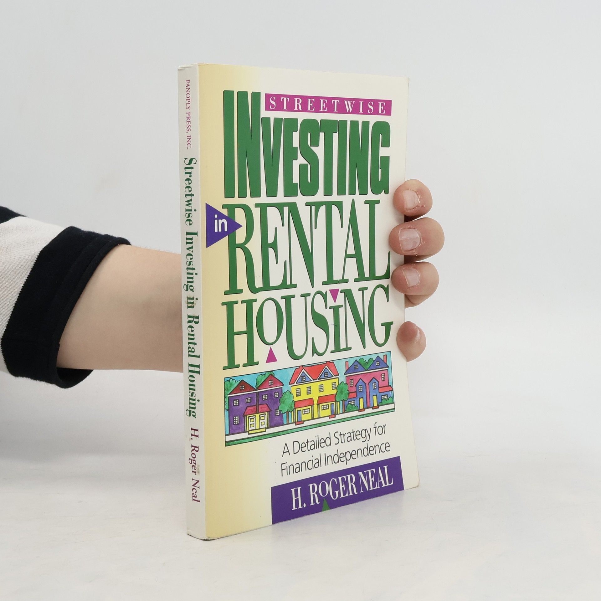 Homer Roger Neal Streetwise Investing in Rental Housing