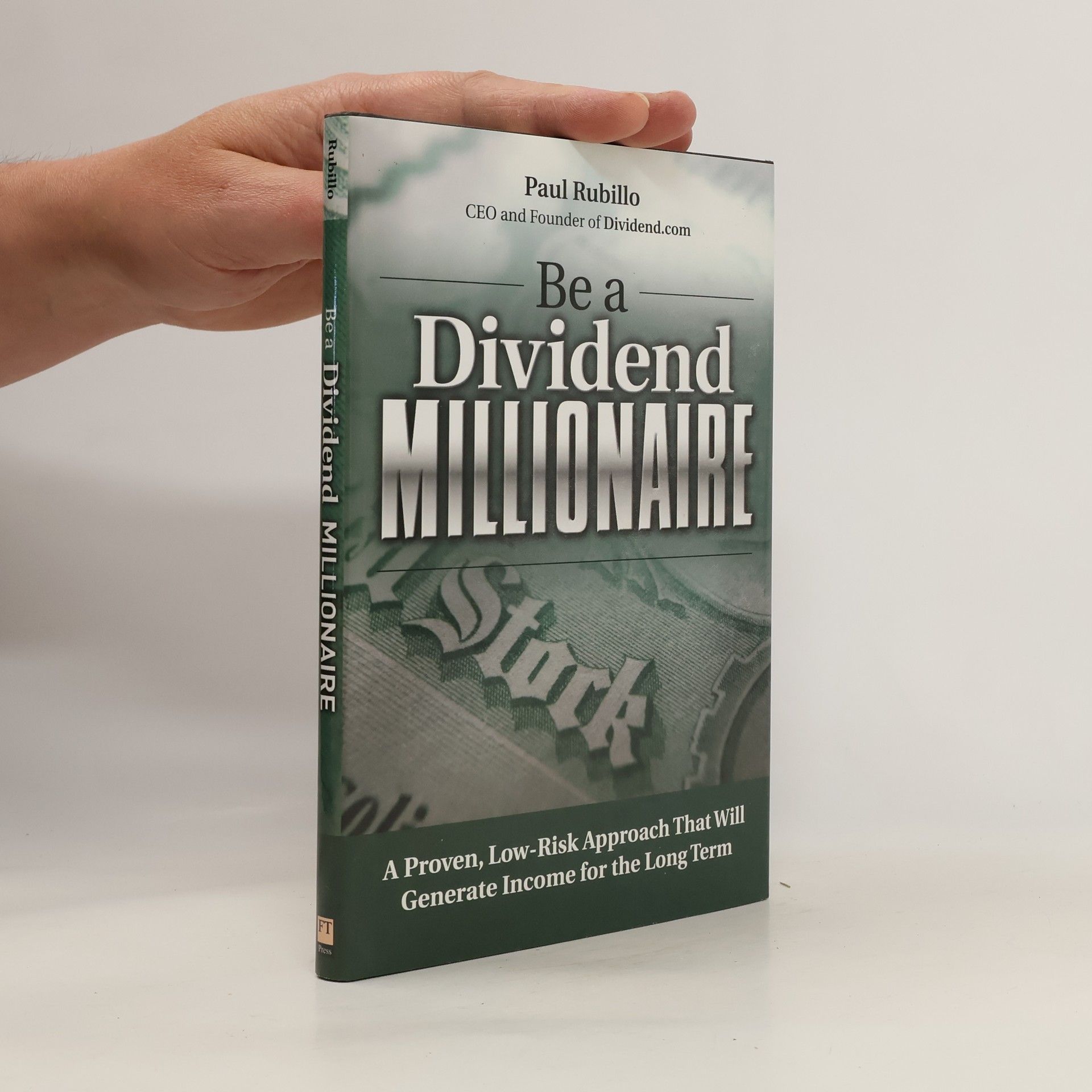 Paul Rubillo Be a Dividend Millionaire