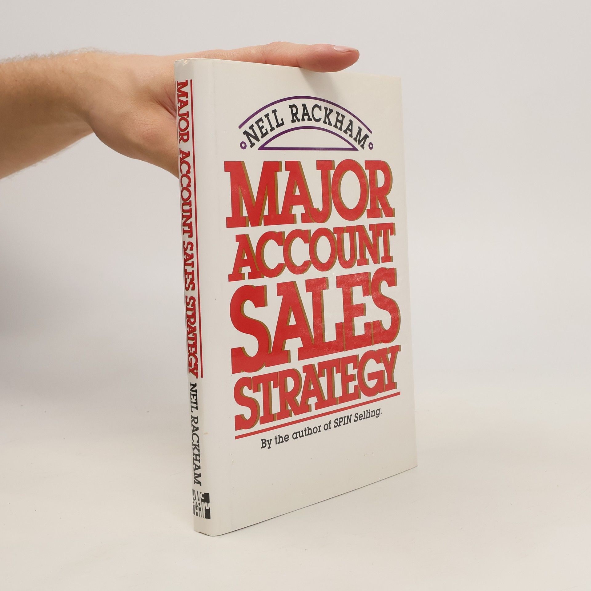Neil Rackham Major Account Sales Strategy